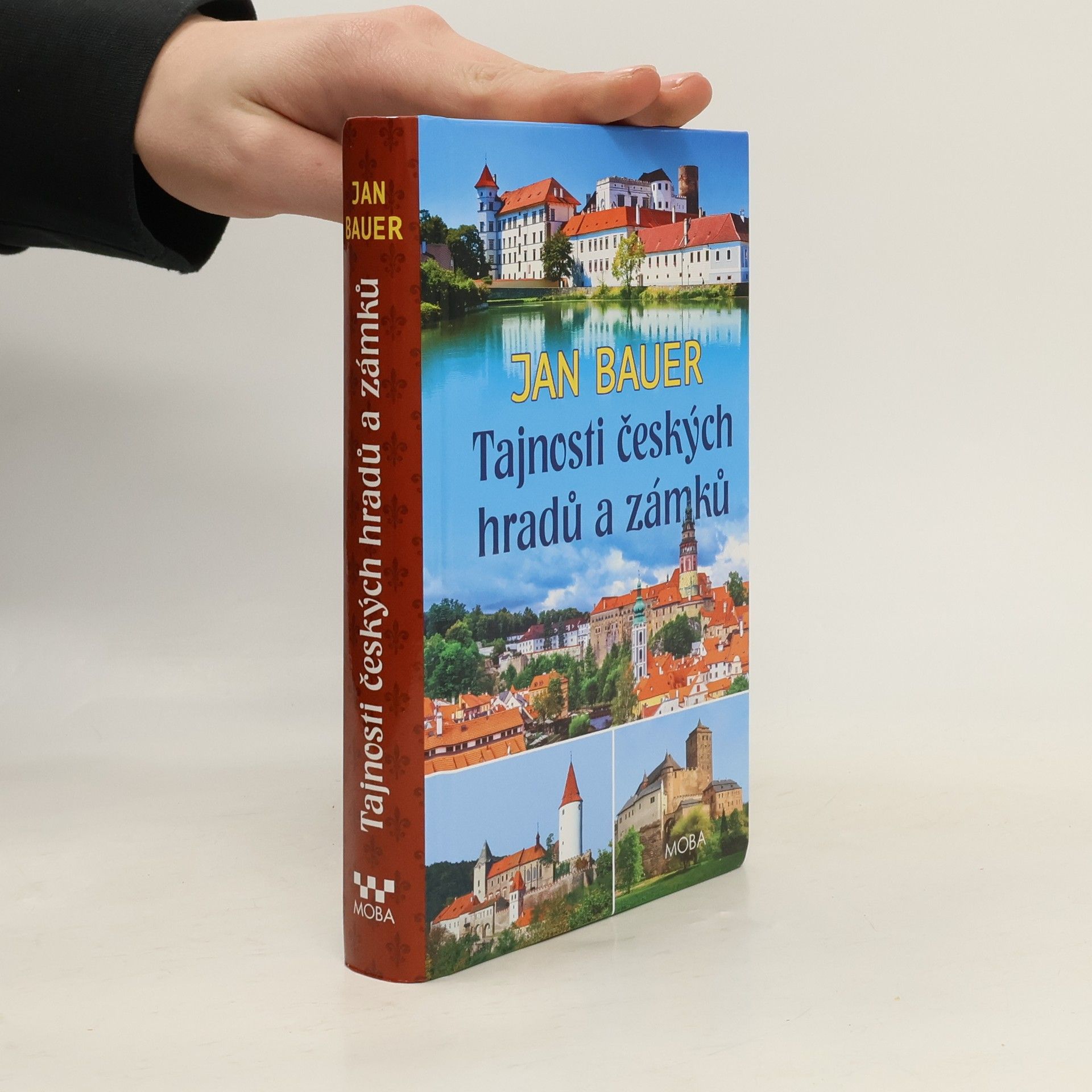 Jan Bauer Tajnosti českých hradů a zámků