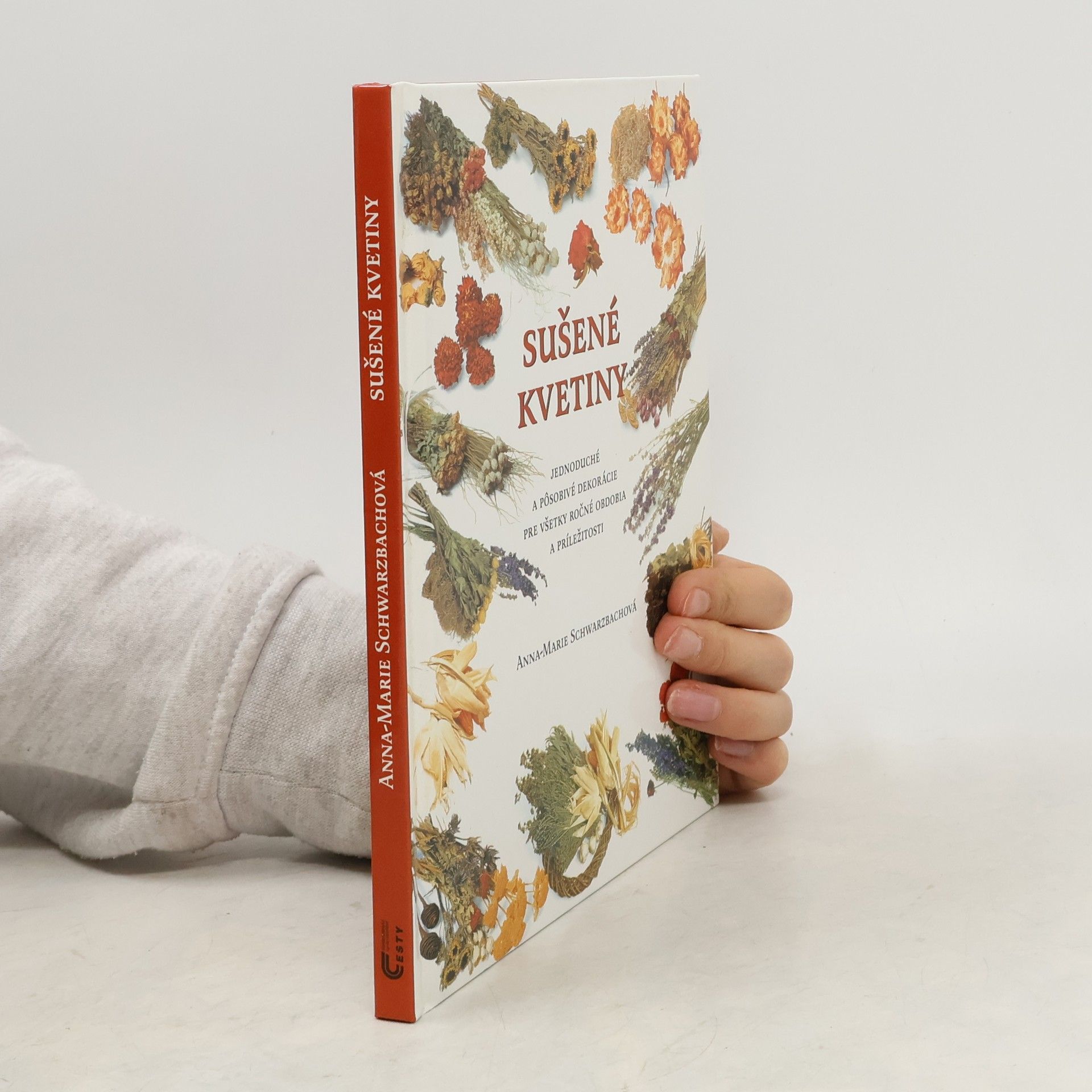 Anna Marie Schwarzbach Sušené kvetiny