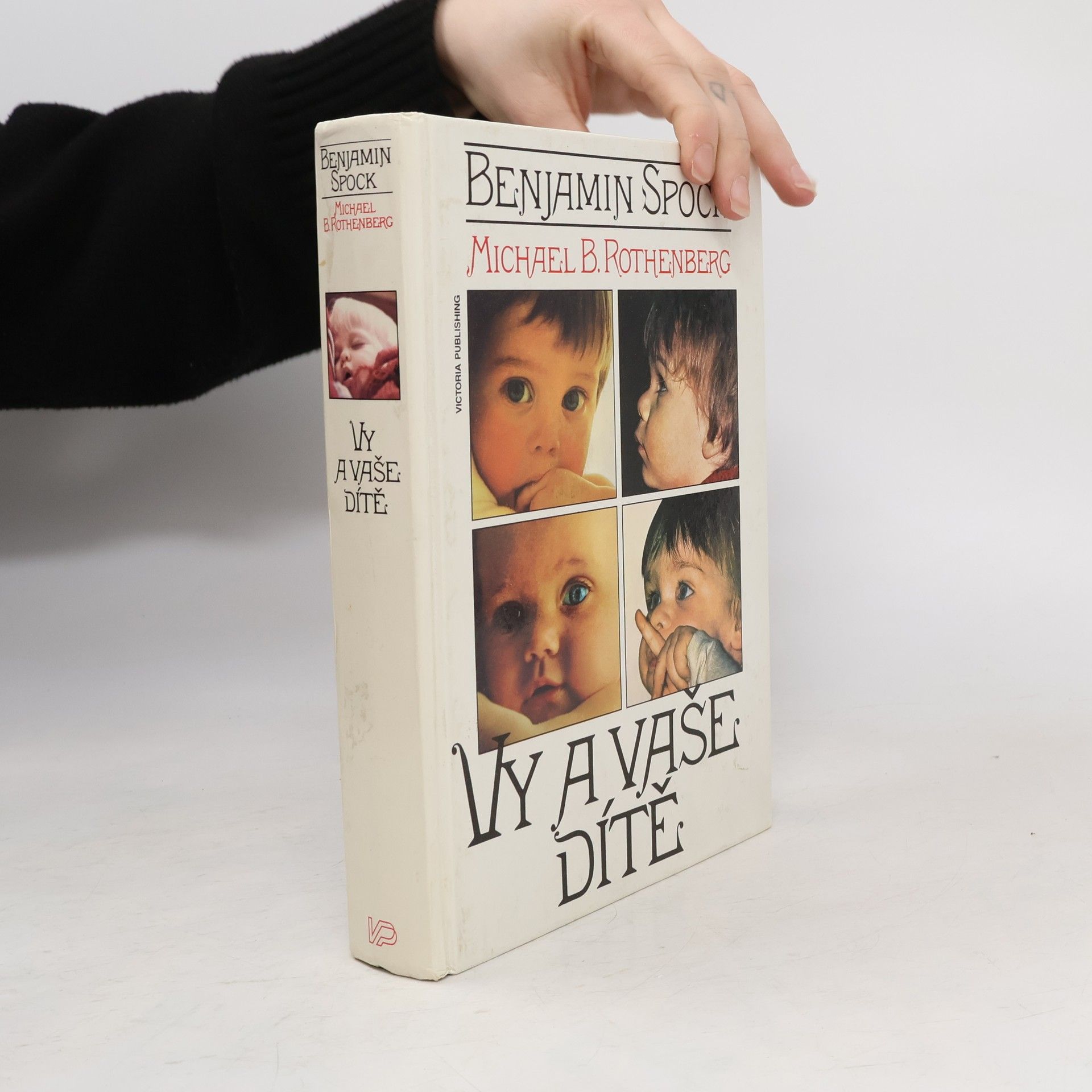 Benjamin Spock Vy a Vaše dítě