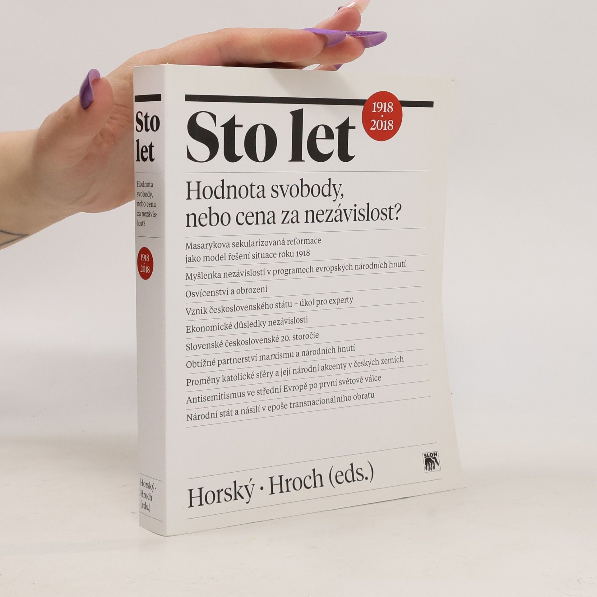 Sto let - Hodnota svobody, nebo cena za nezávislost?