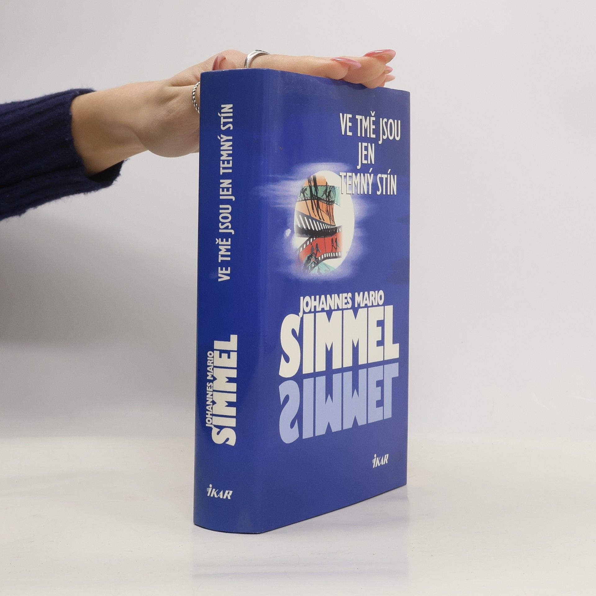 Johannes Mario Simmel Ve tmě jsou jen temný stín
