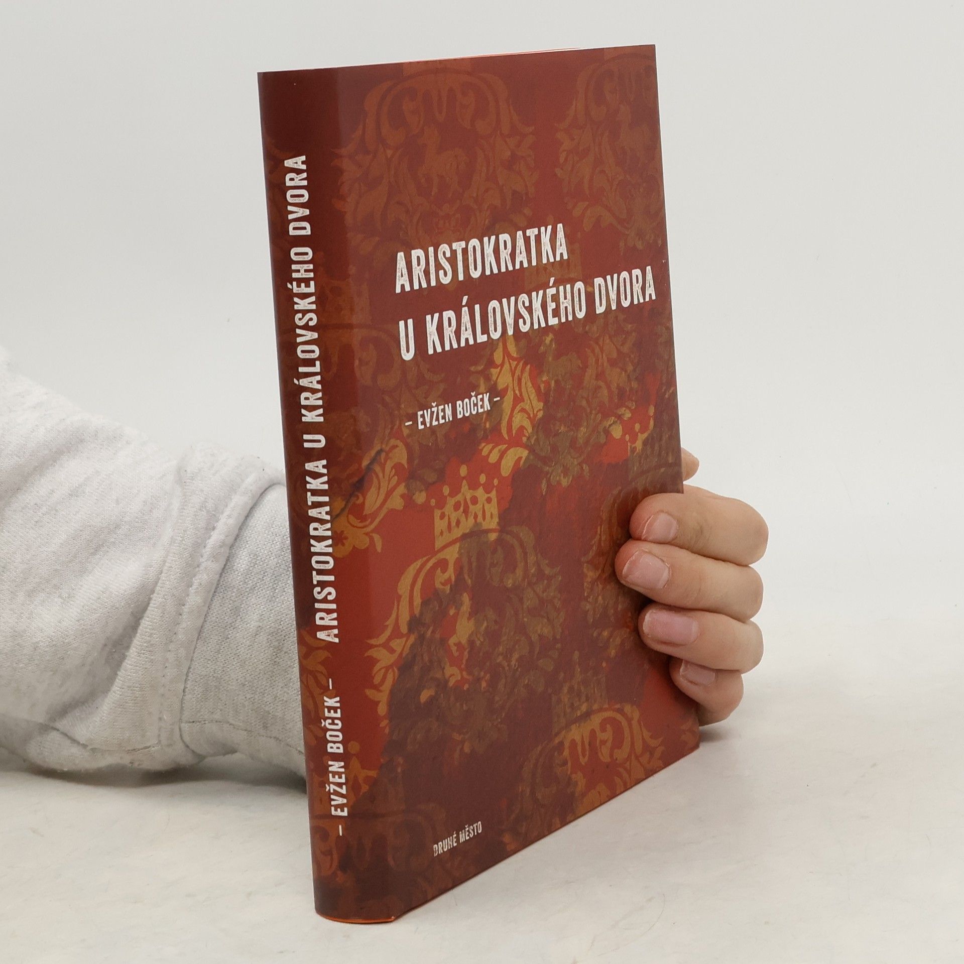 Evžen Boček Aristokratka u královského dvora