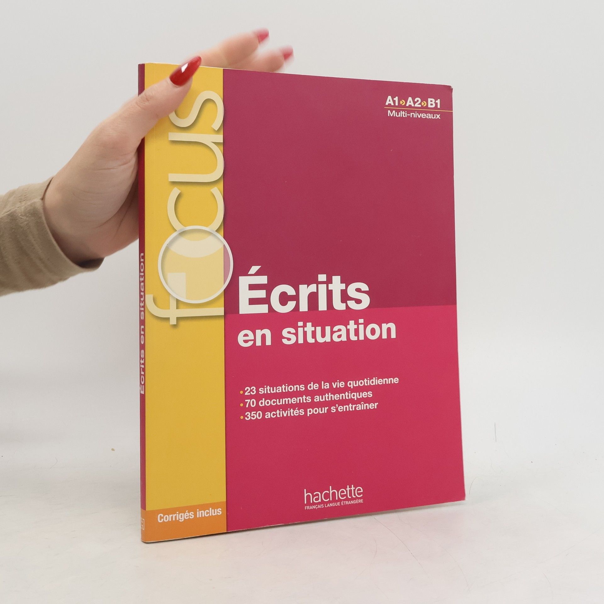 Marie Laparade Écrits en situation - Livre & corriges (A1-B1)