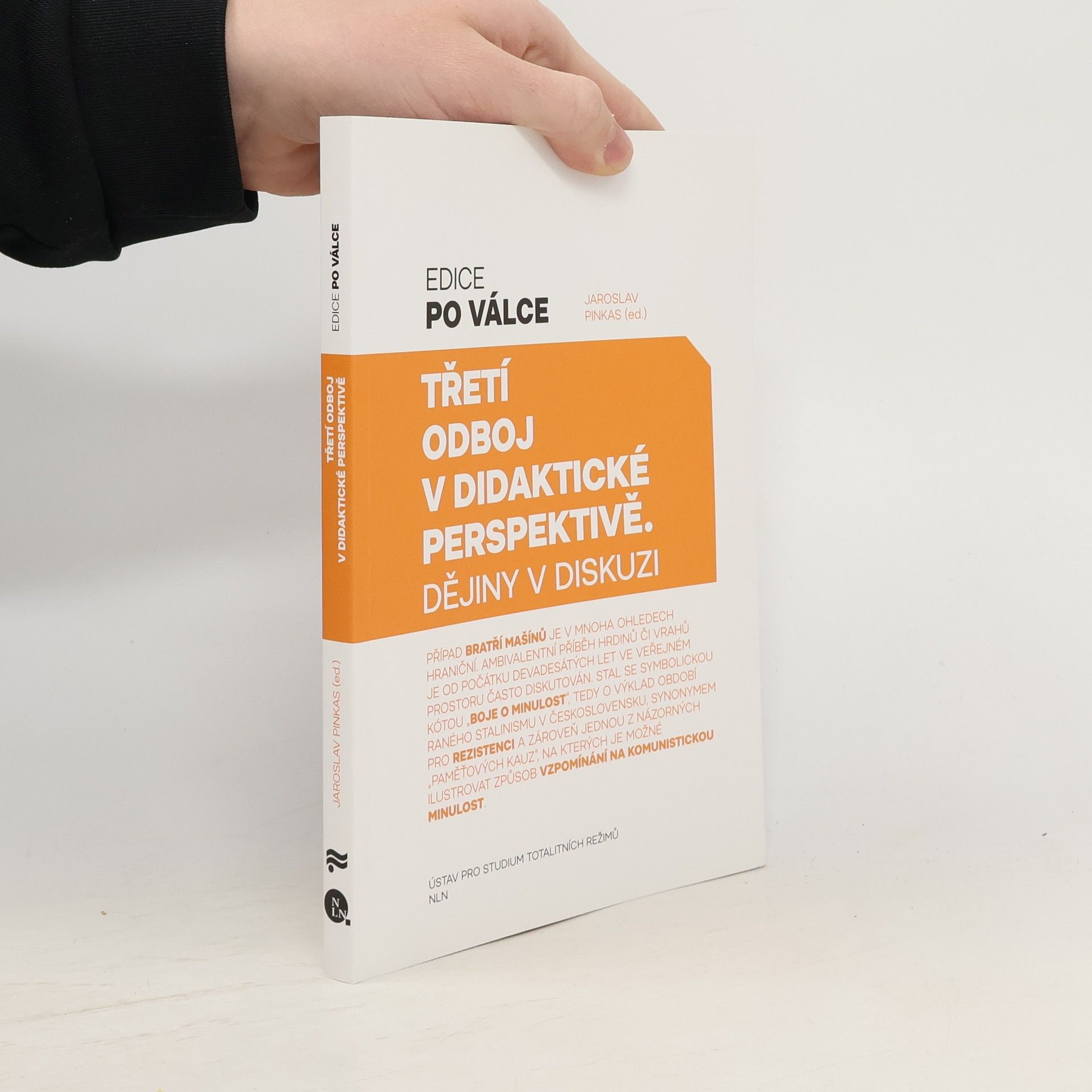 Třetí odboj v didaktické perspektivě : dějiny v diskuzi