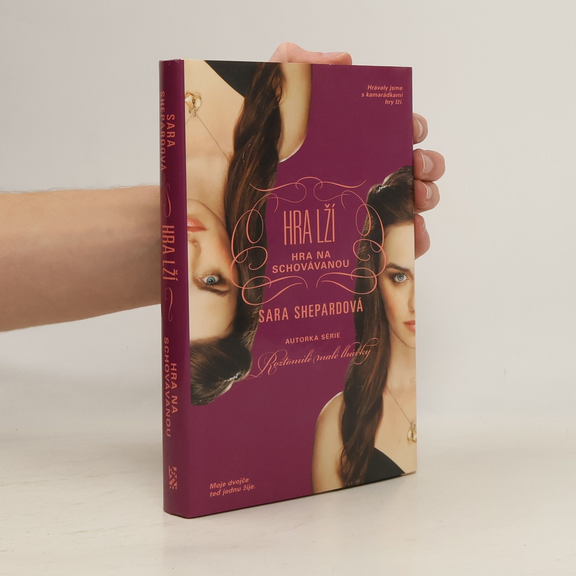 Sara Shepard Hra lží. Hra na schovávanou