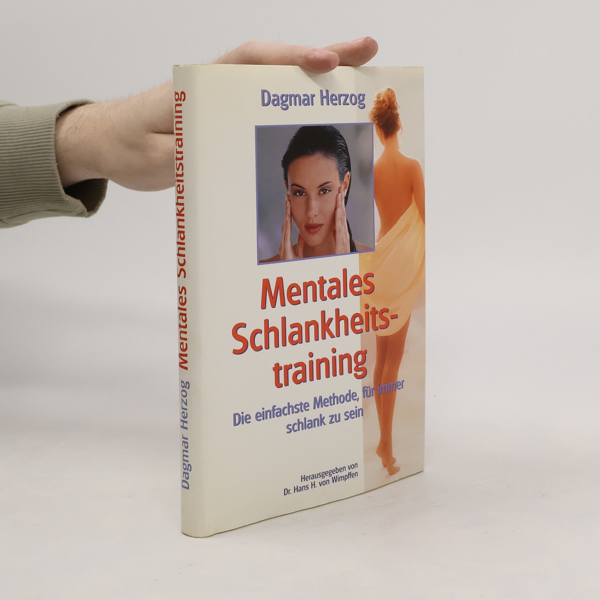 Mentales Schlankheitstraining. Die einfachste Methode, für immer schlank zu sein