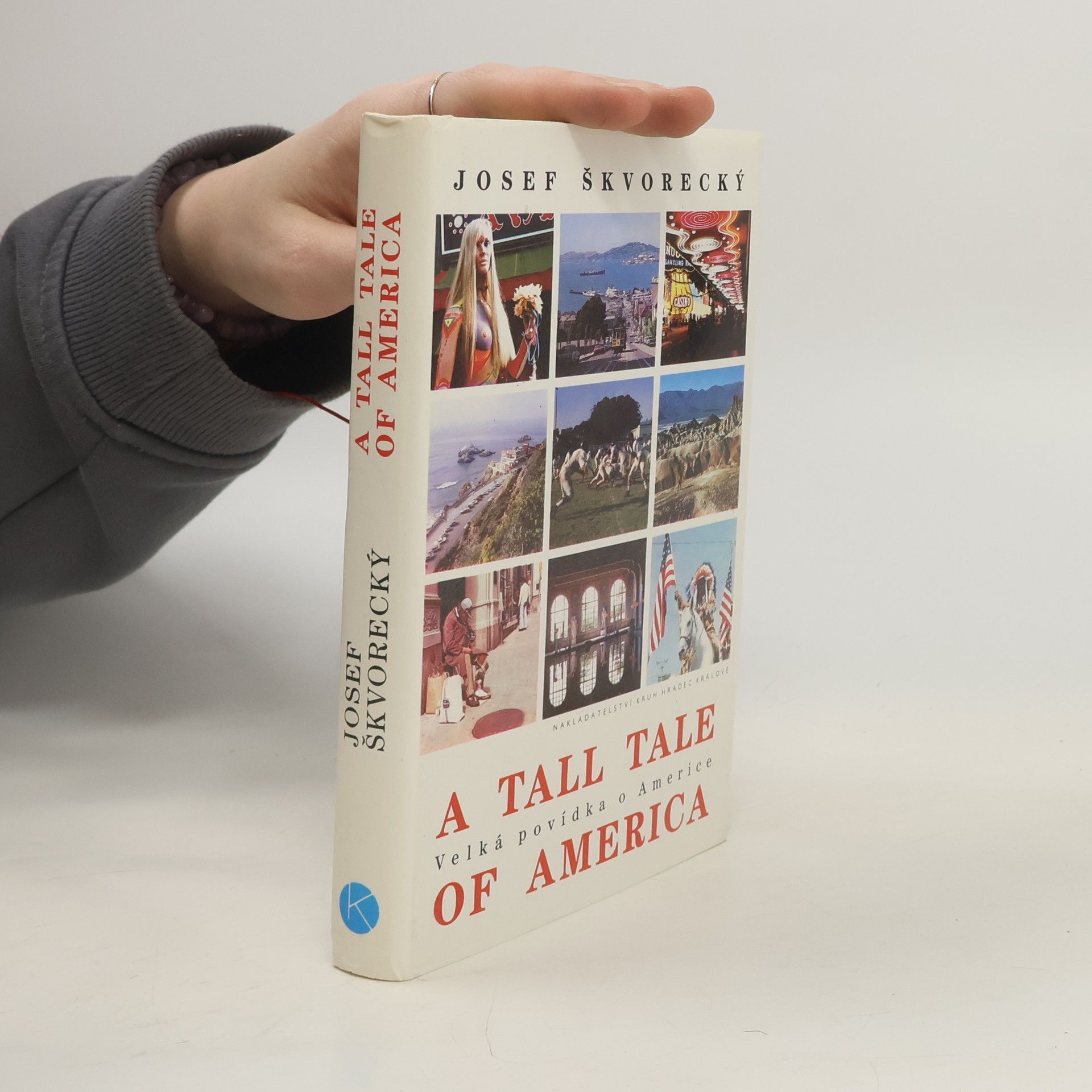 Josef Škvorecký A Tall Tale of America