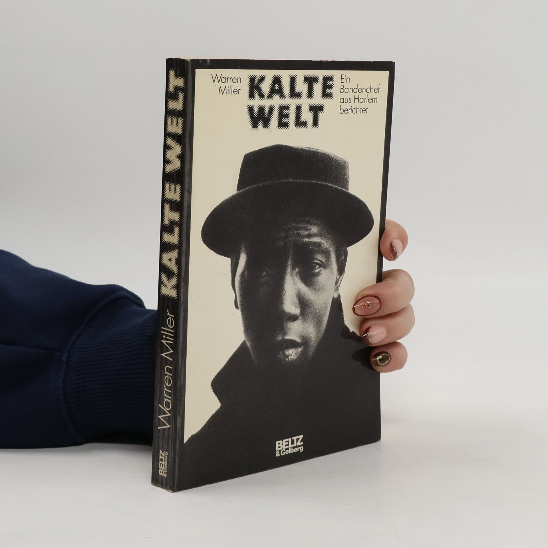 Warren Miller Kalte Welt - Ein Bandenchef aus Harlem berichtet