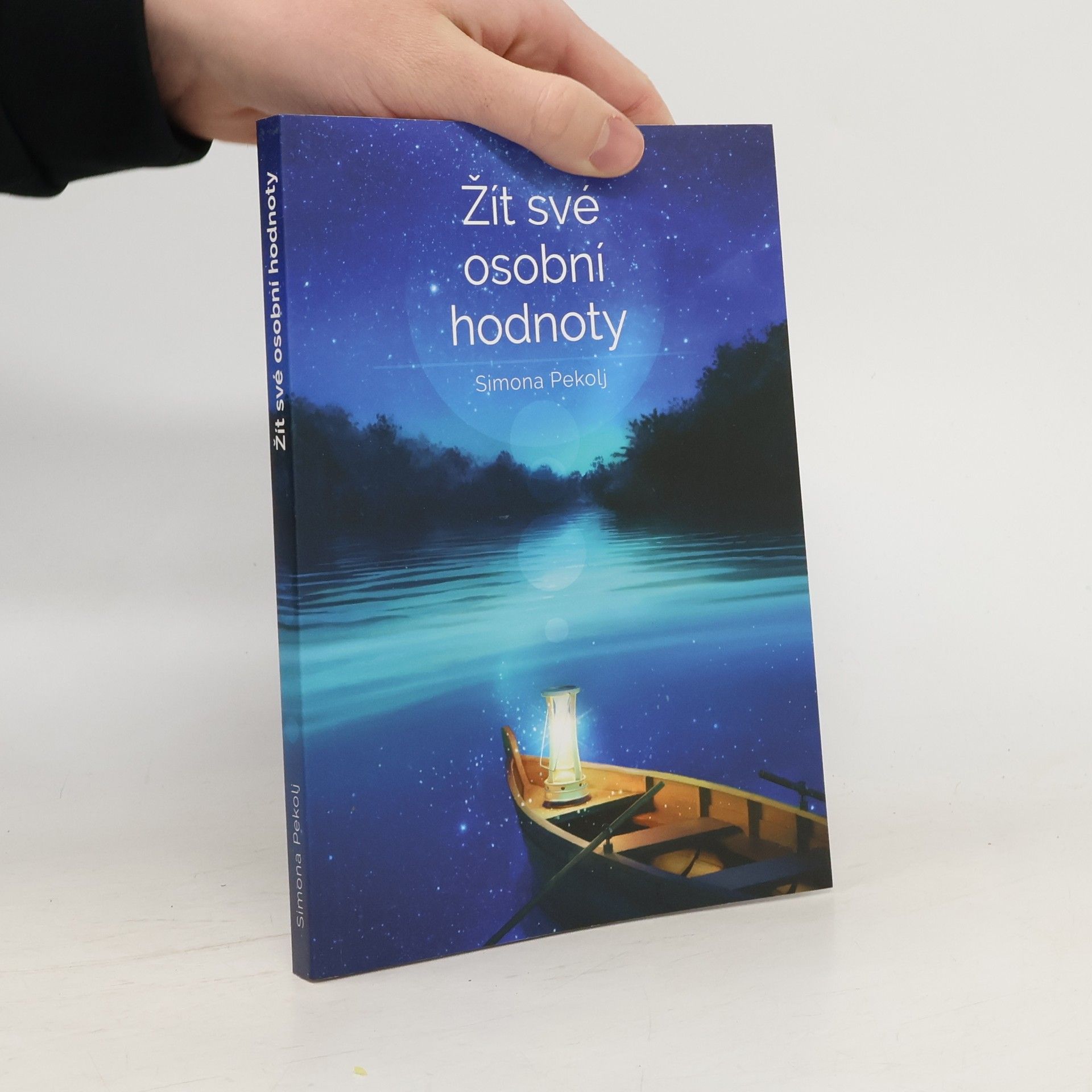 Simona Pekolj Žít své osobní hodnoty