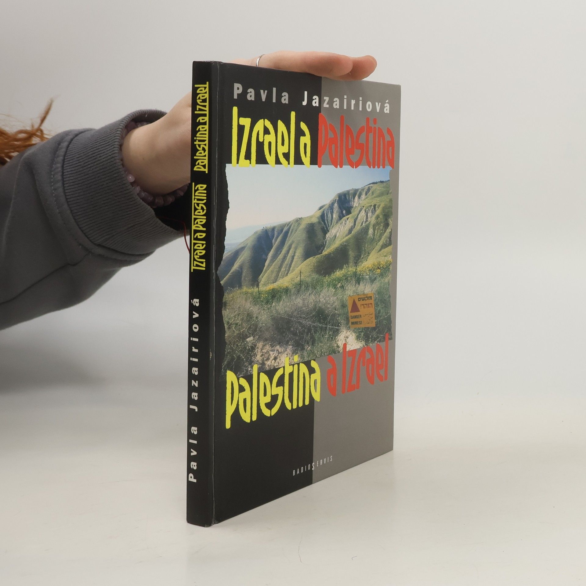 Pavla Jazairi Izrael a Palestina. Palestina a Izrael