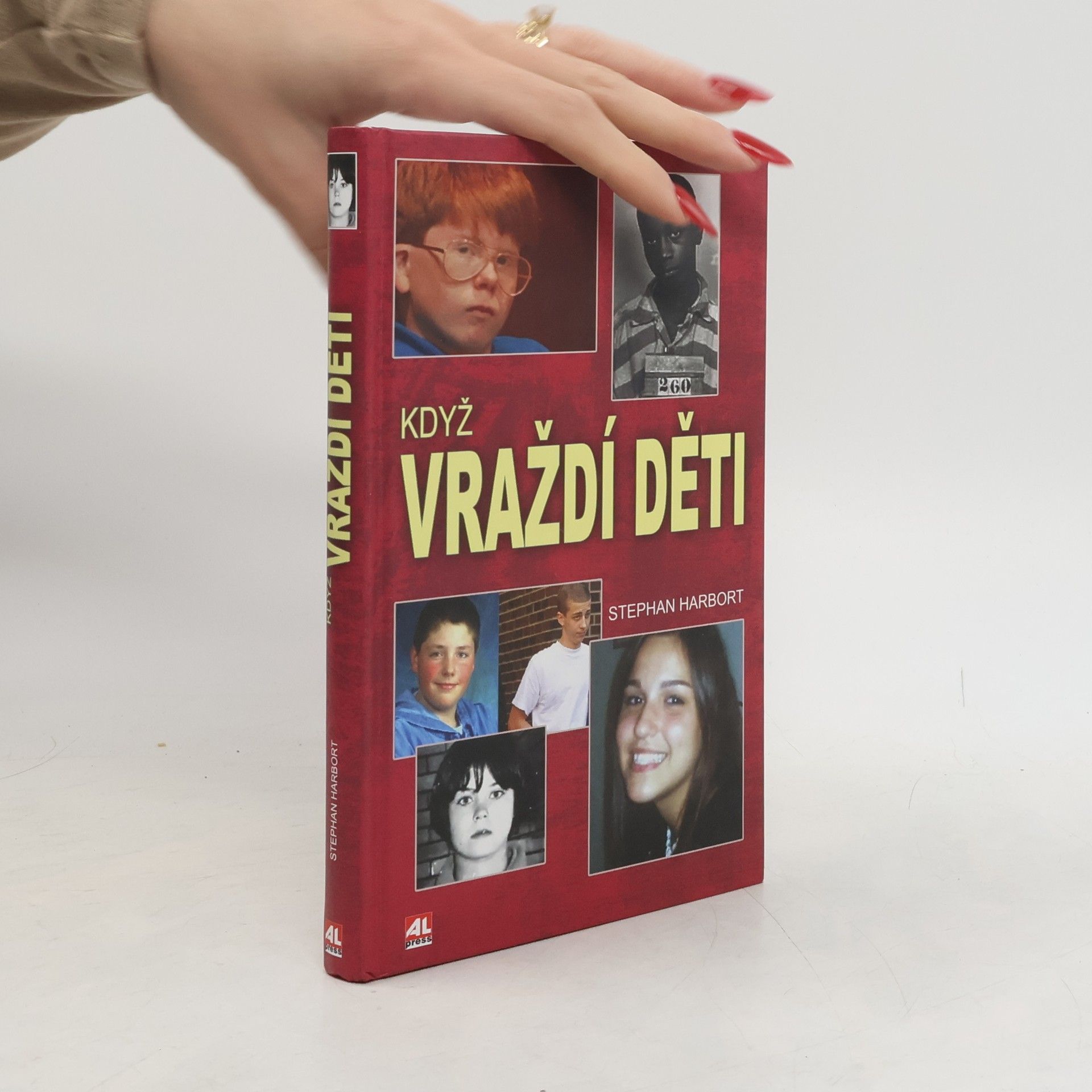 Stephan Harbort Když vraždí děti