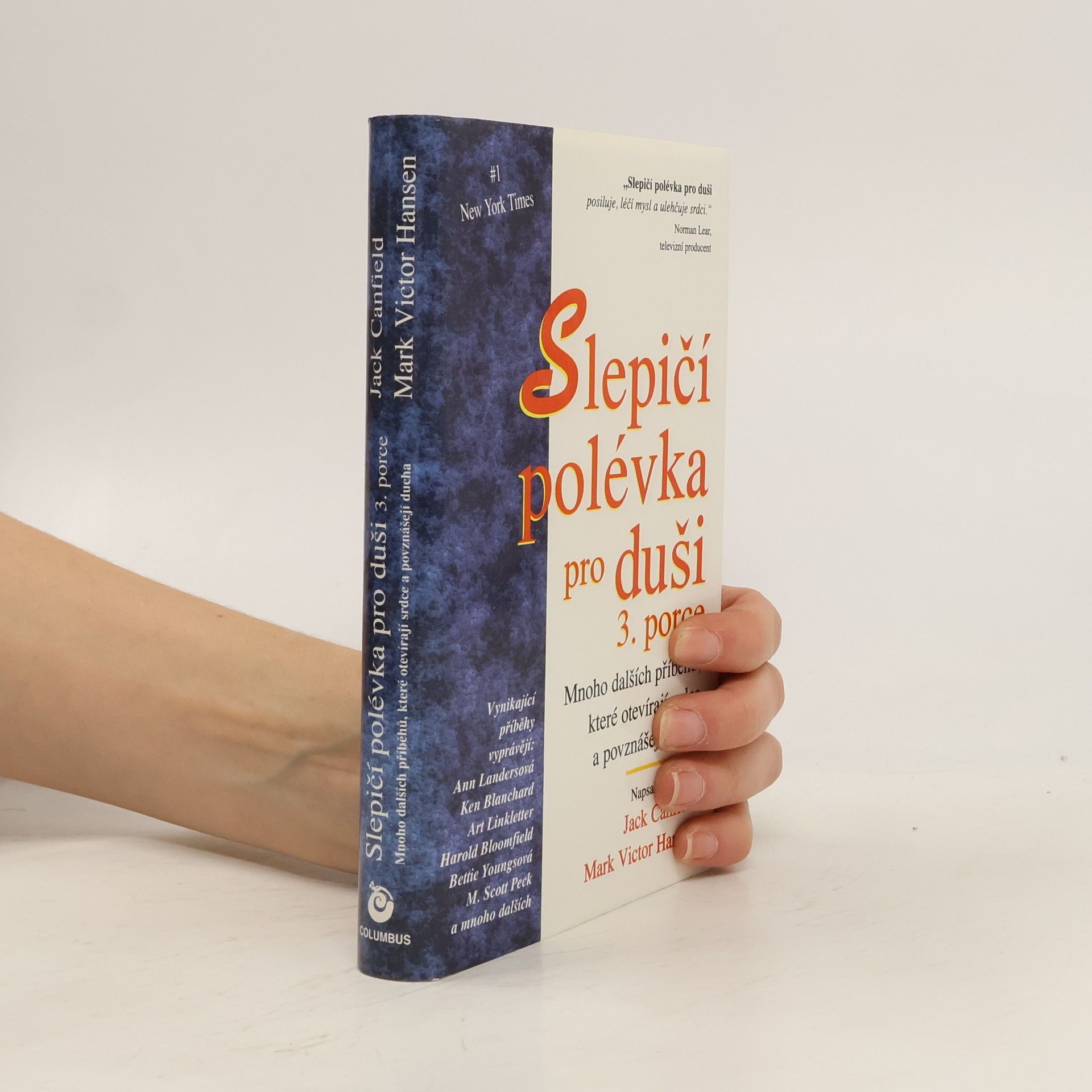 Jack Canfield Slepičí polévka pro duši 3