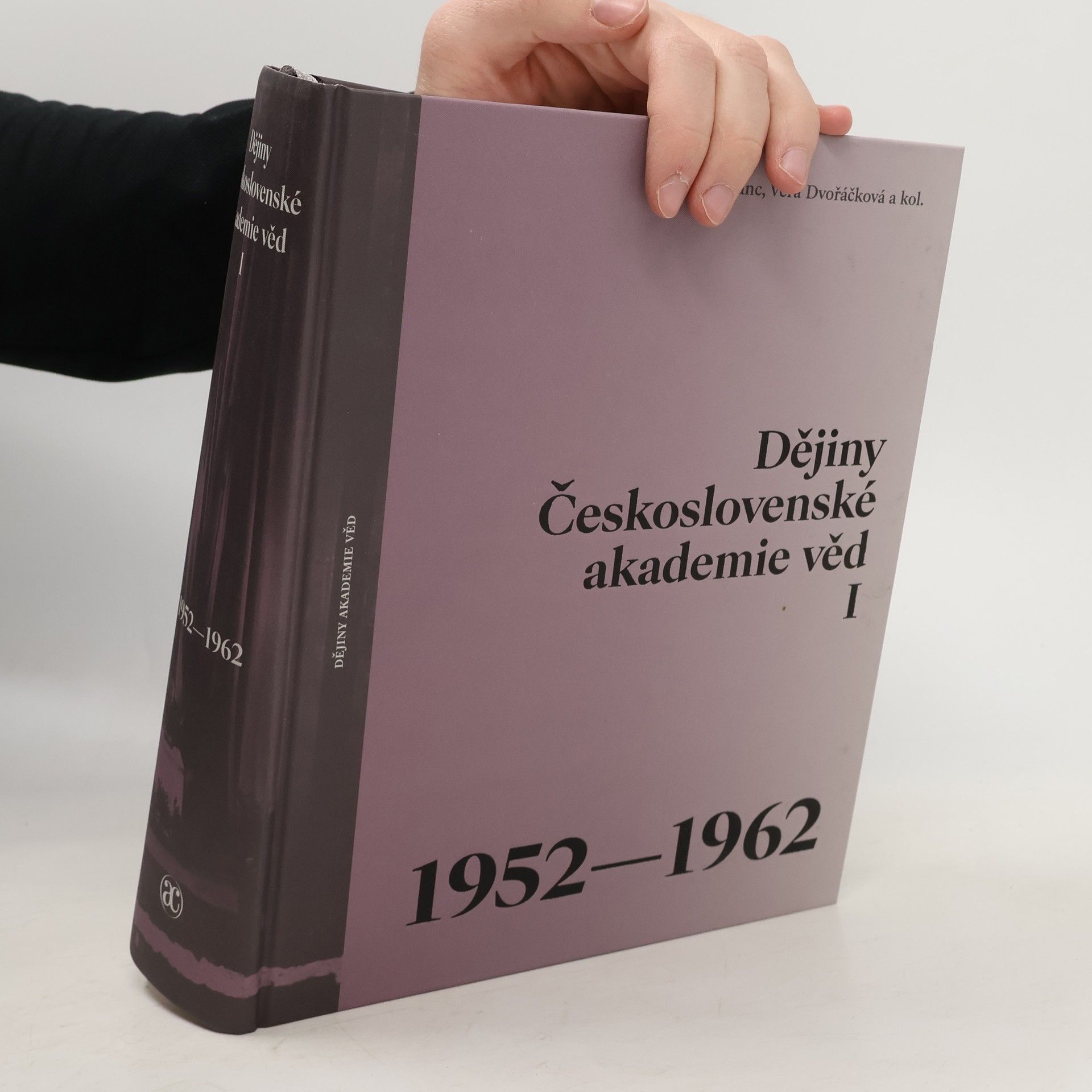 Martin Franc Dějiny Československé akademie věd I. (1952-1962)