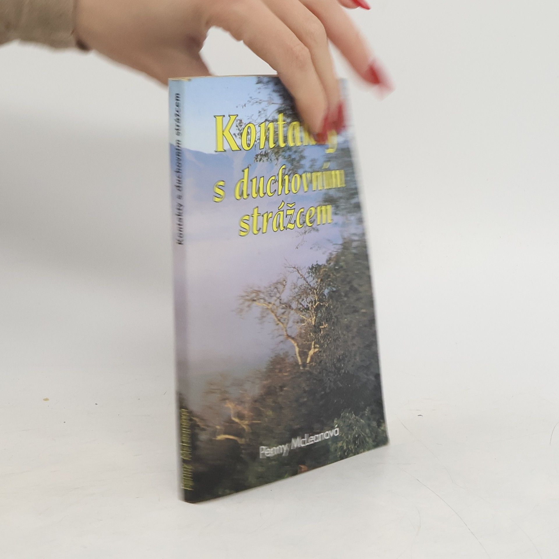 Penny McLean Kontakty s duchovním strážcem