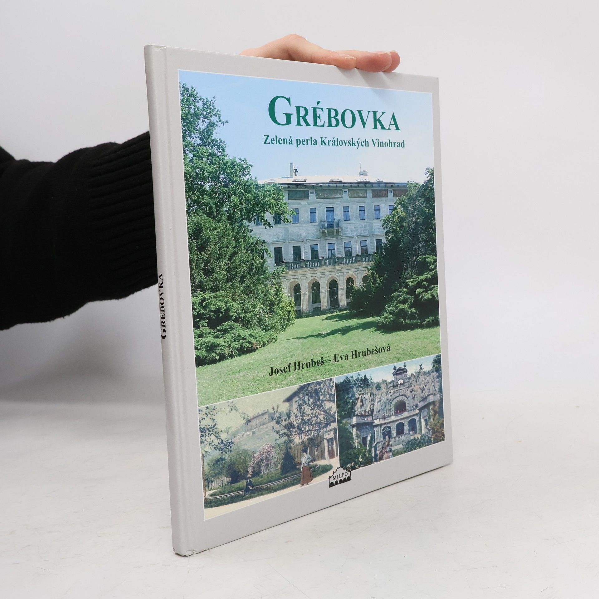 Josef Hrubeš Grébovka: Zelená perla Královských Vinohrad