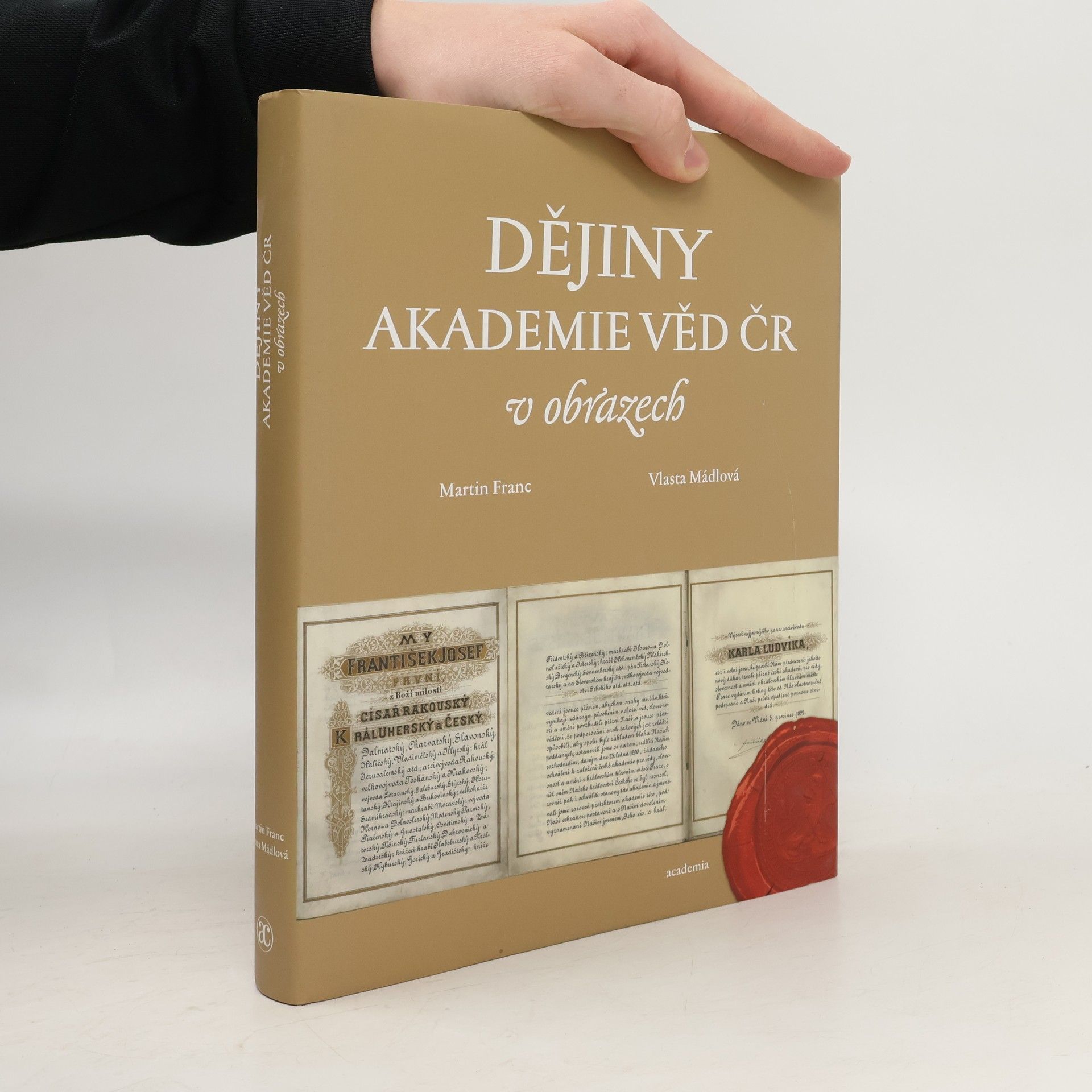 Martin Franc Dějiny Akademie věd ČR v obrazech