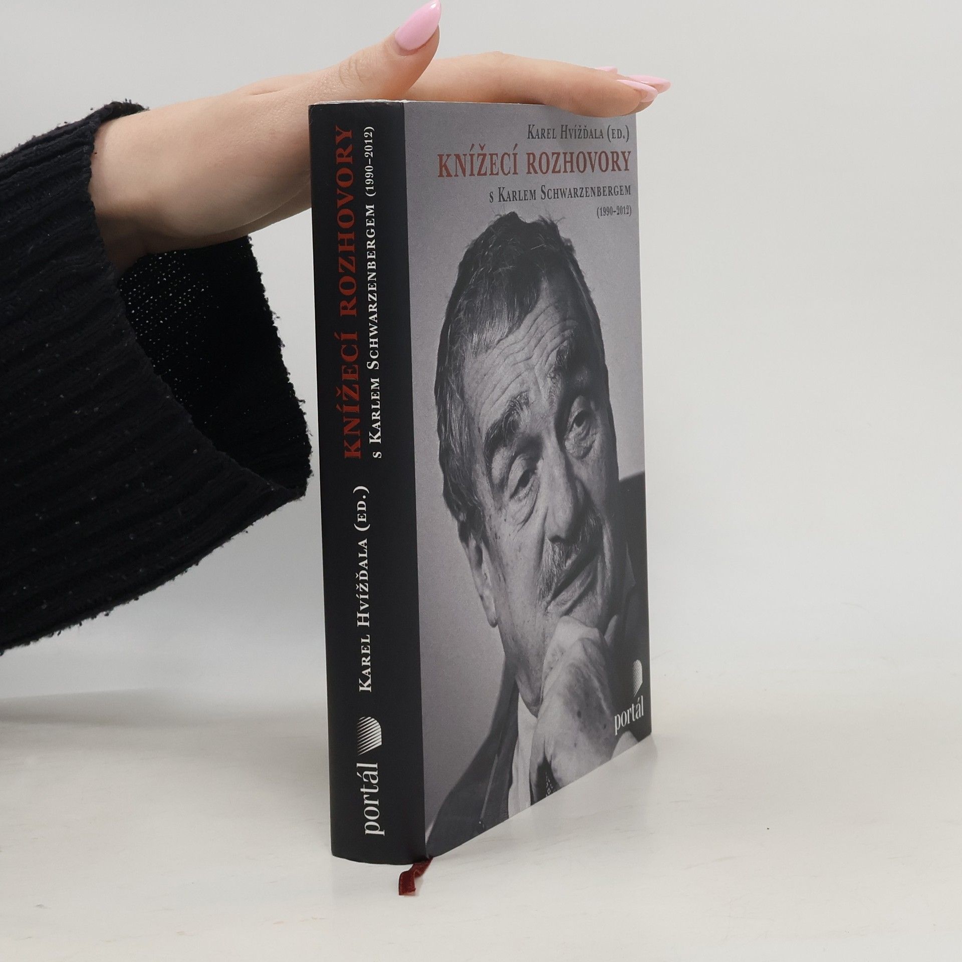 Karel Schwarzenberg Knížecí rozhovory s Karlem Schwarzenbergem aneb Historická zkušenost se bohužel nedědí, kdežto předsudky ano