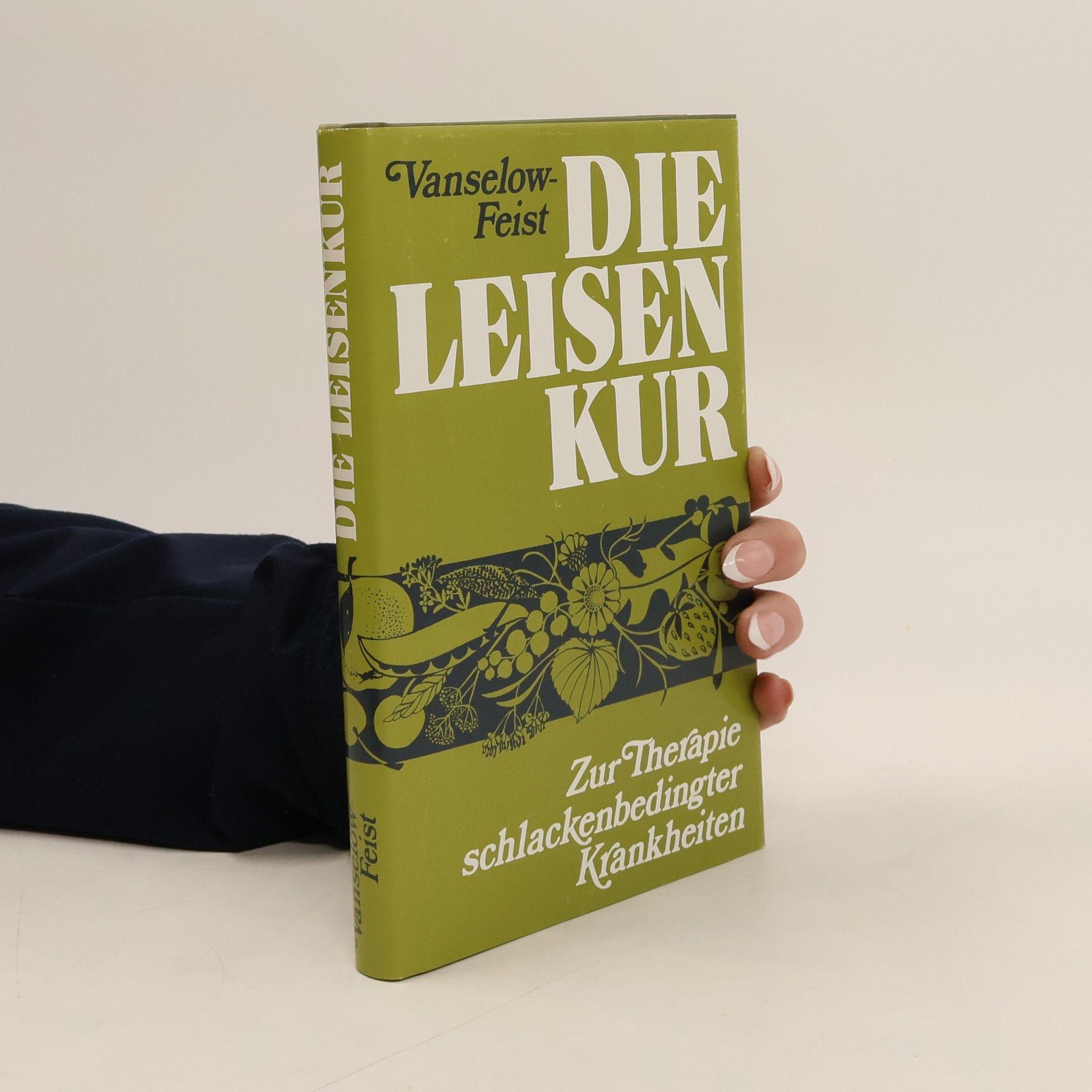Die Leisenkur : zur Therapie schlackenbedingter Krankheiten