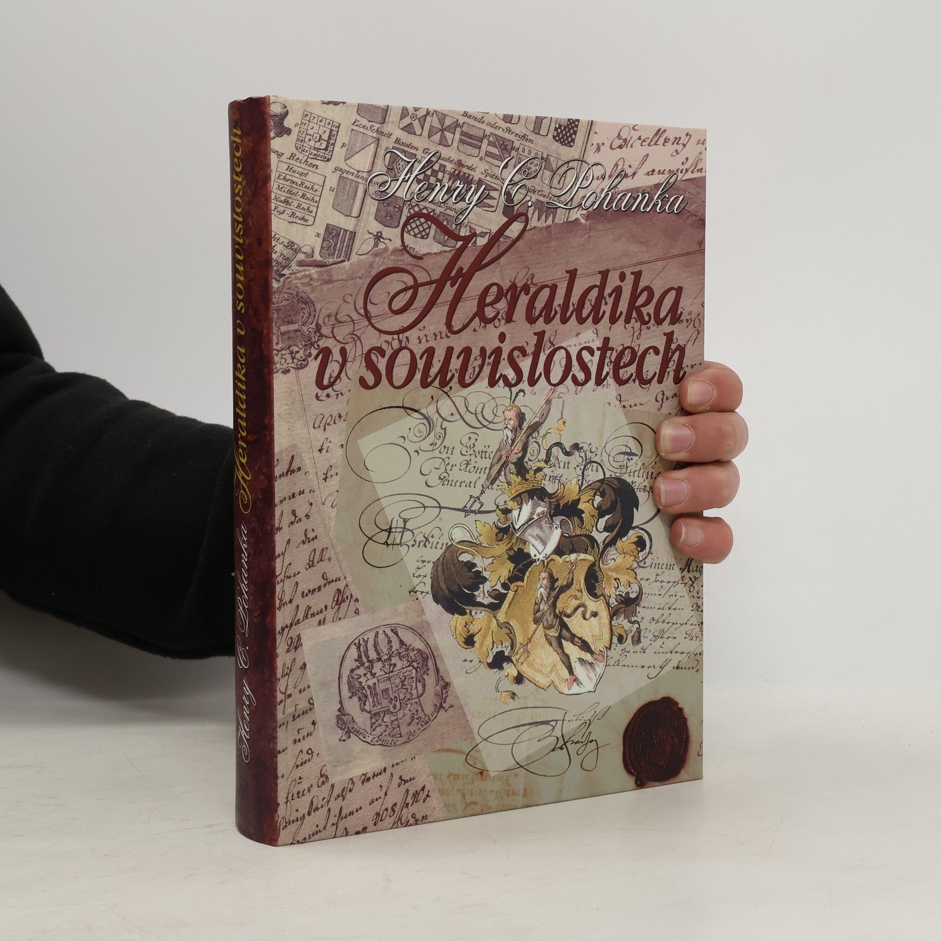 Henry Camillo Pohanka Heraldika v souvislostech