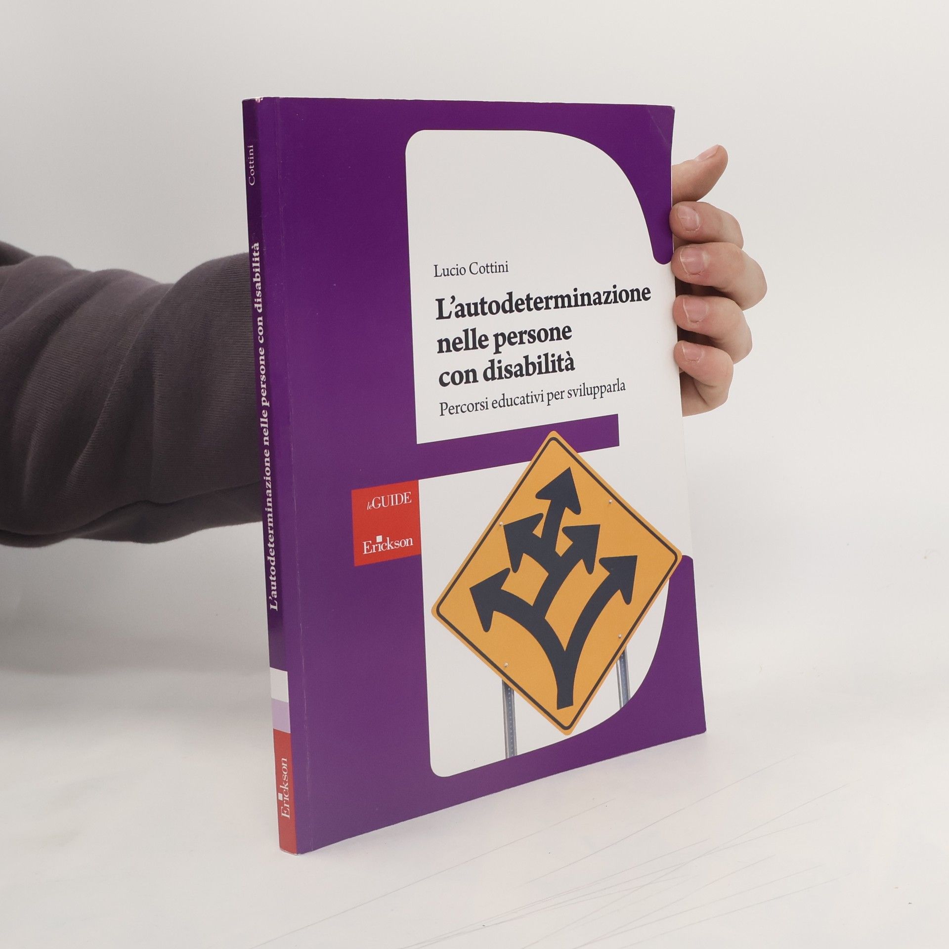 Lucio Cottini L'autodeterminazione nelle persone con disabilità