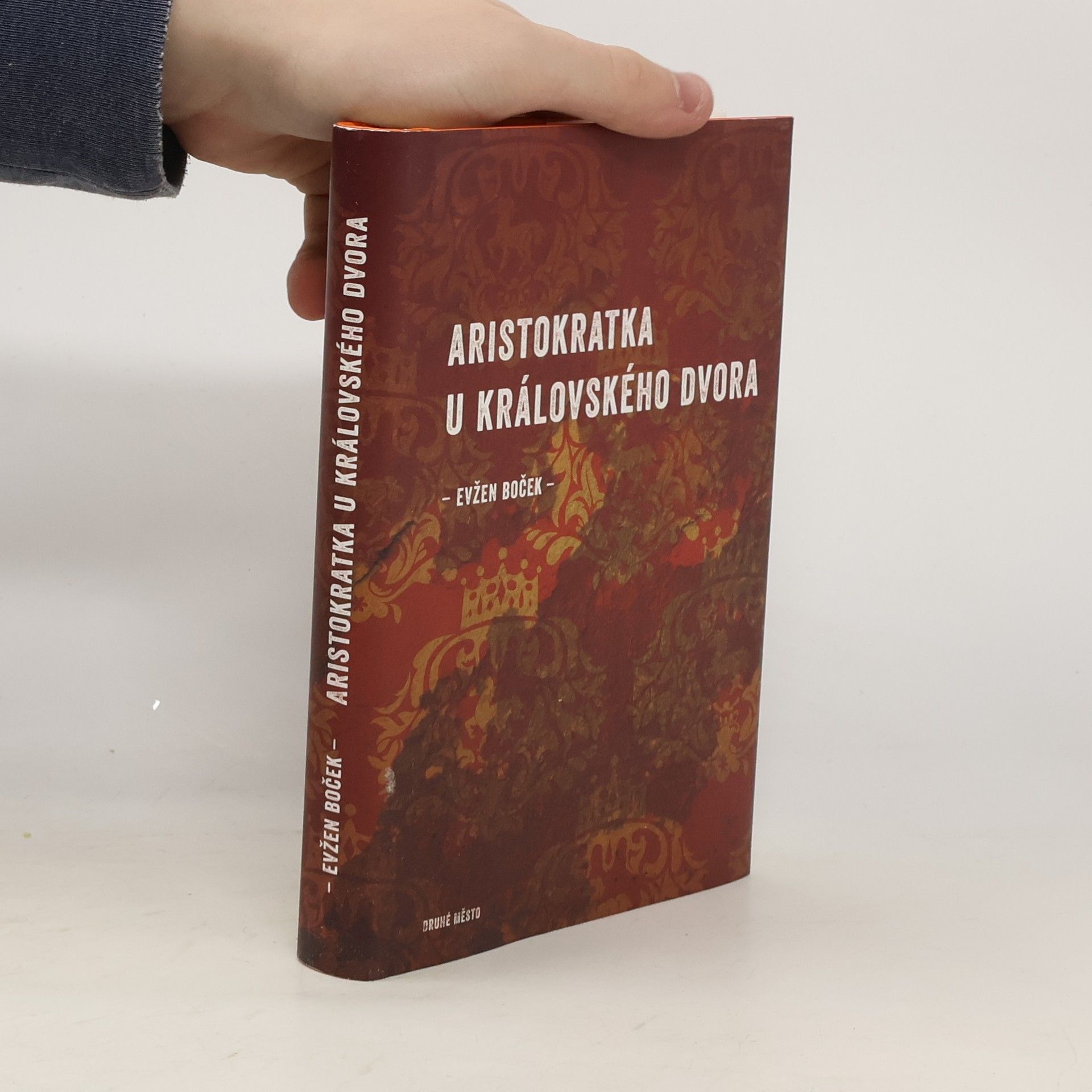 Evžen Boček Aristokratka u královského dvora