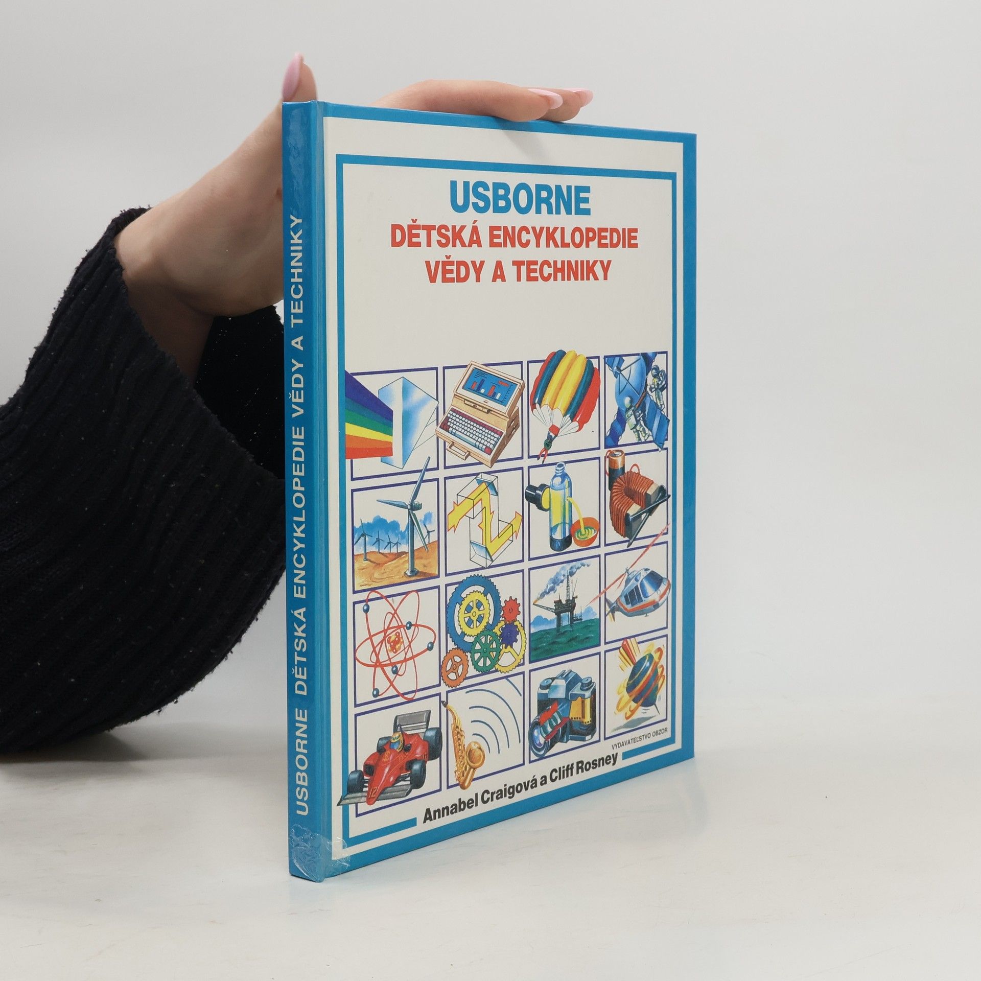 Annabel Craig Usborne. Dětská encyklopedie vědy a techniky