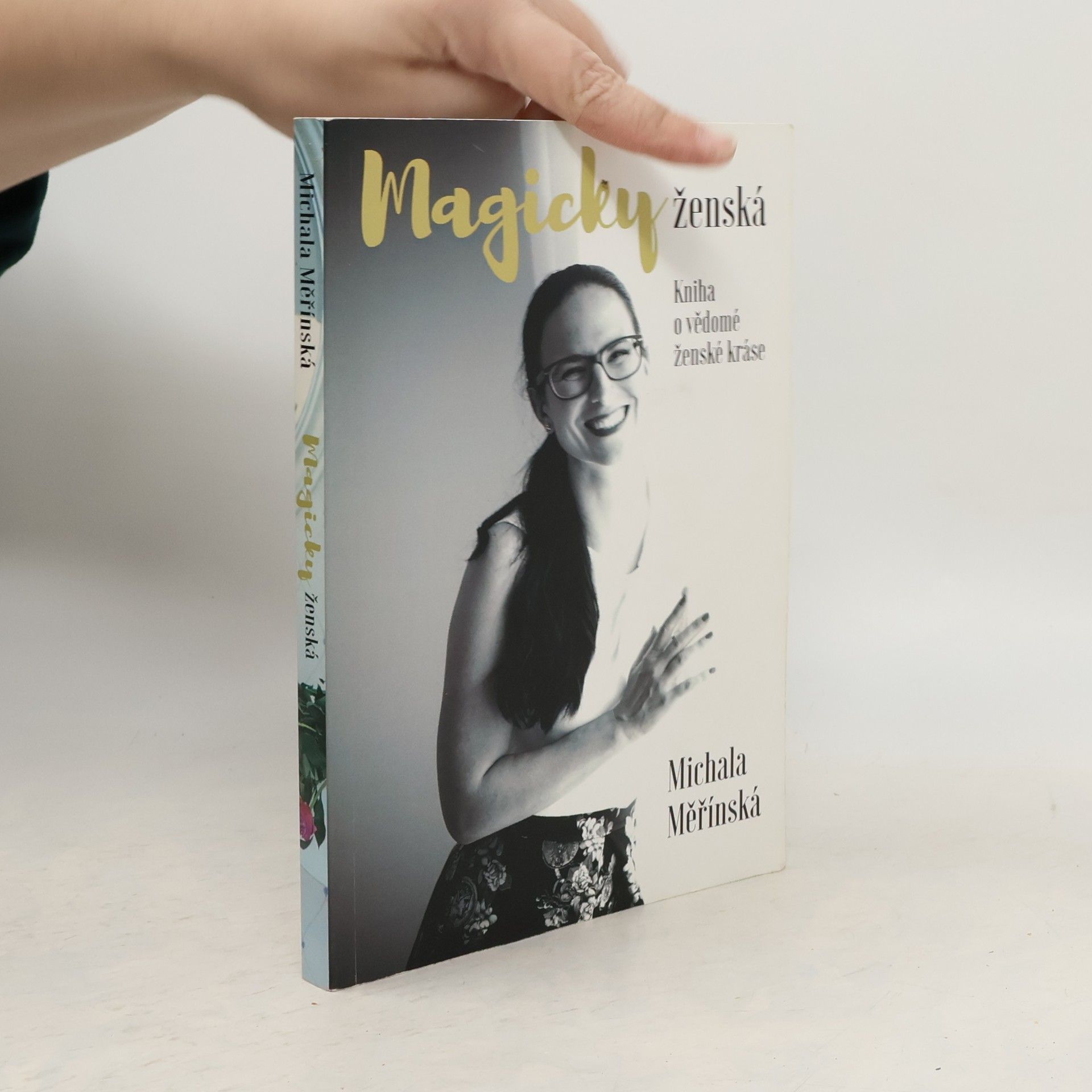 Michala Měřínská Magicky ženská. Kniha o vědomé ženské kráse.