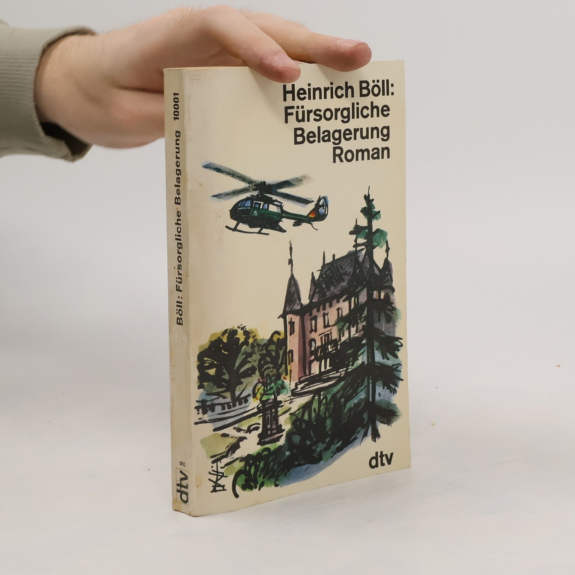 Heinrich Böll Fürsorgliche Belagerung