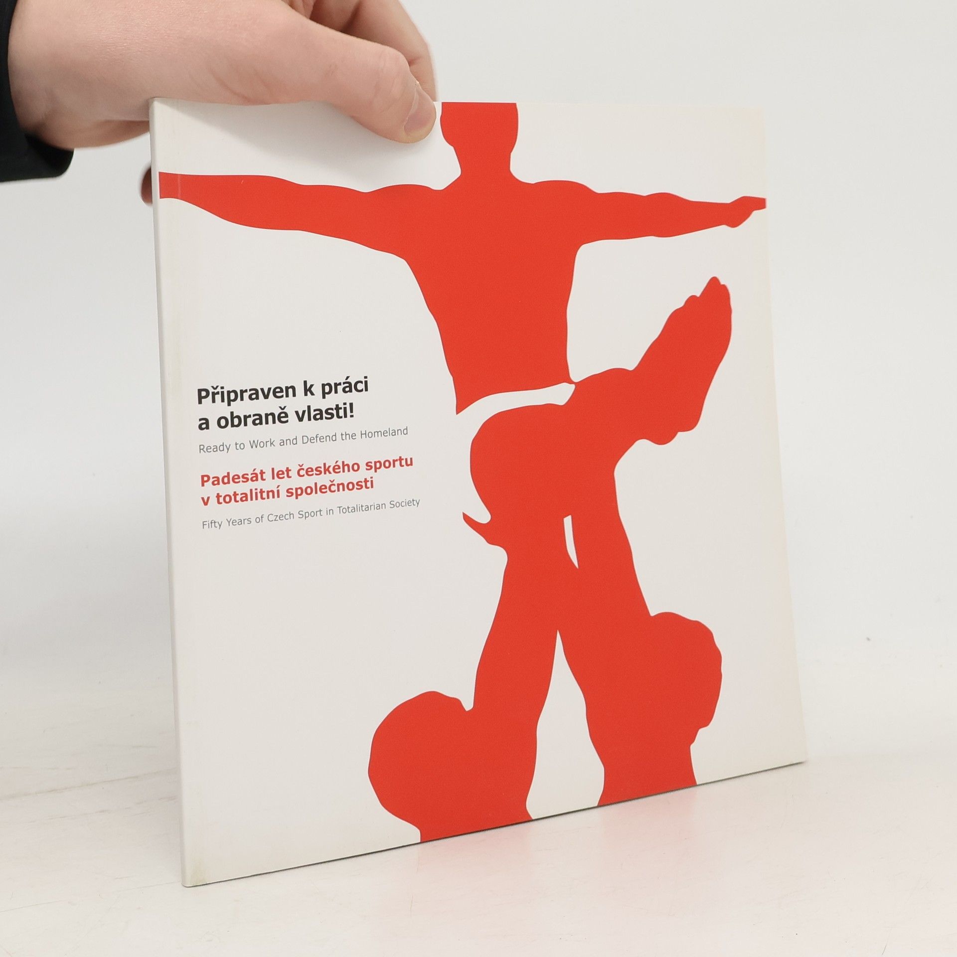 Collectif d'auteurs Připraven k práci a obraně vlasti!