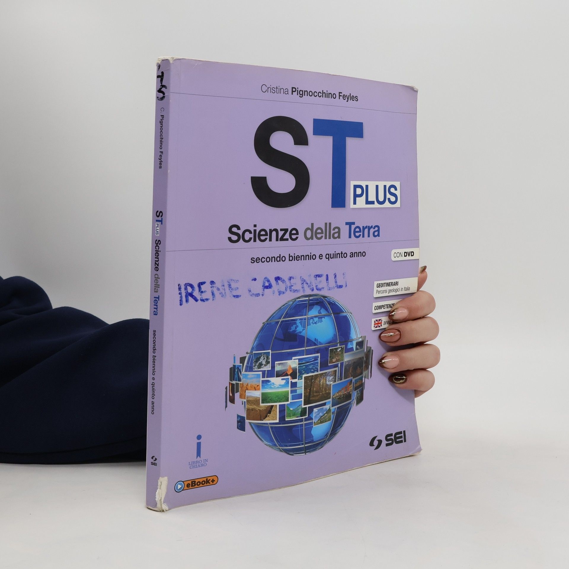 Cristina Pignocchino Feyles ST Plus: Scienze della Terra