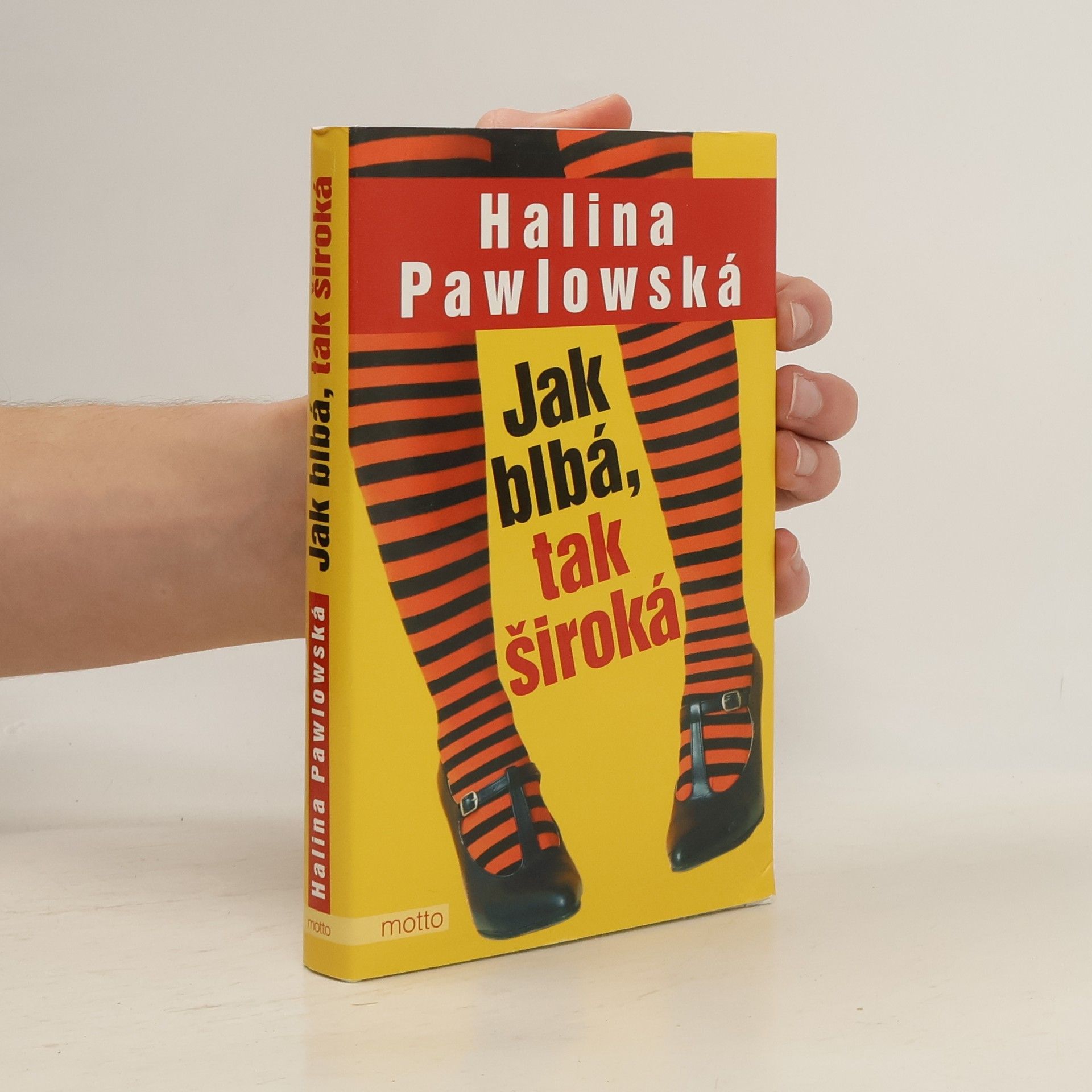 Halina Pawlowská Jak blbá, tak široká