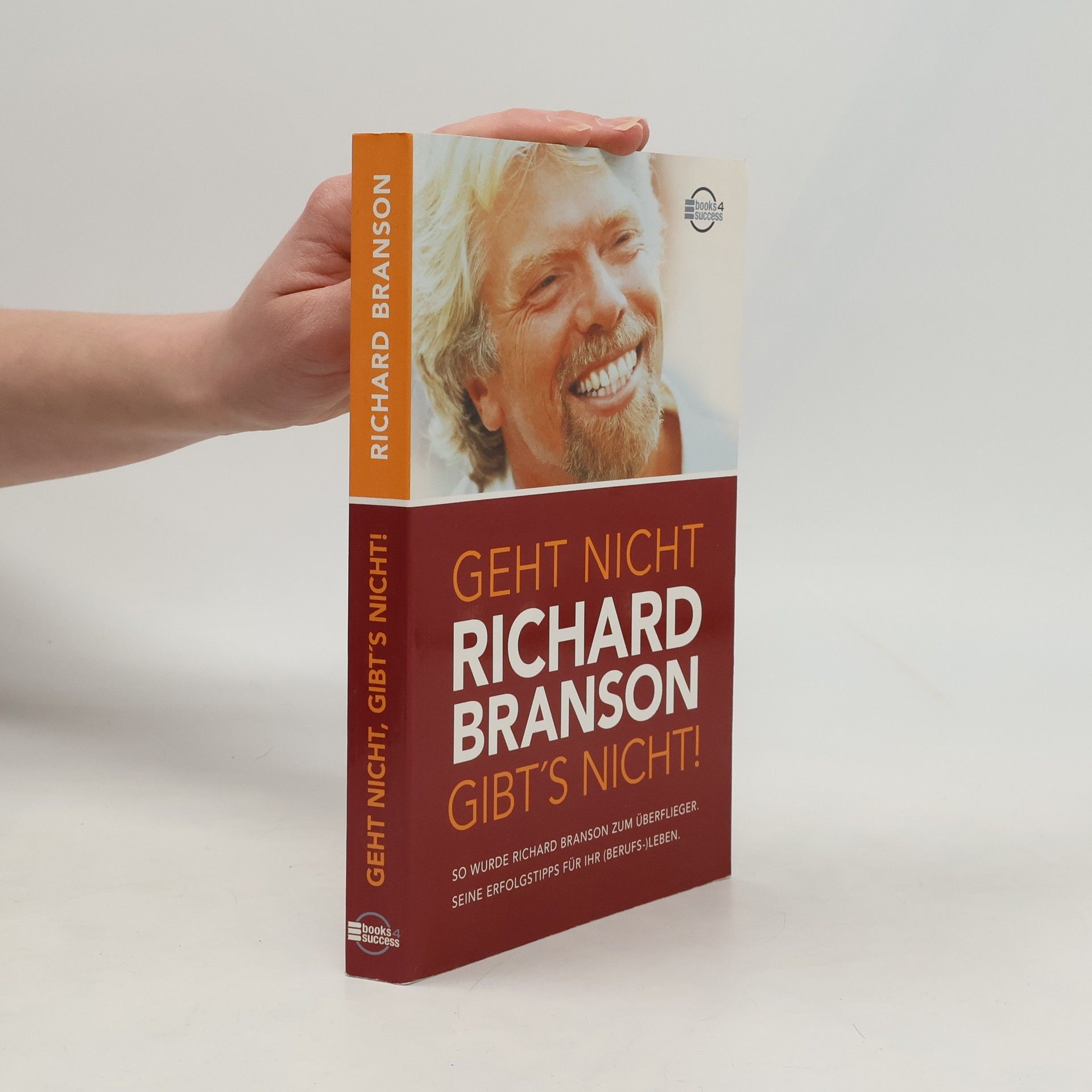 Richard Branson Geht nicht, gibt's nicht!