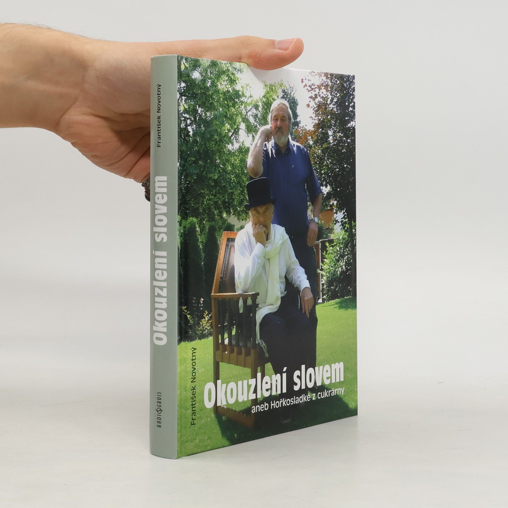 František Novotný Okouzlení slovem aneb Hořkosladké z cukrárny