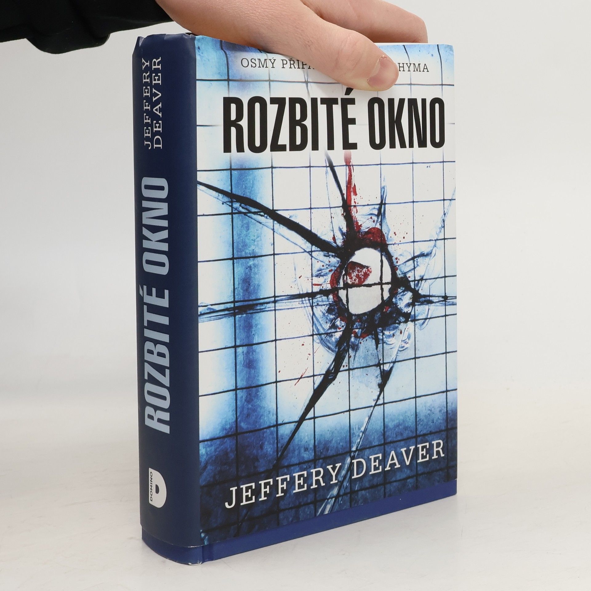 Jeffery Deaver Rozbité okno