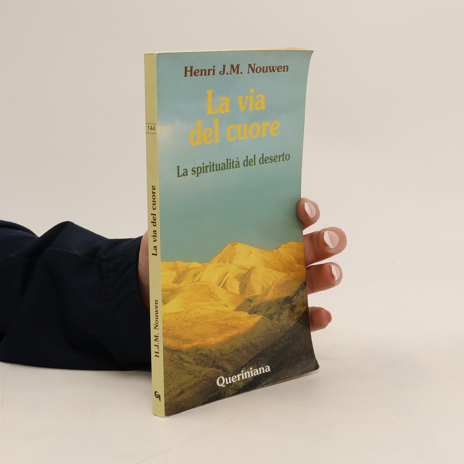 Henri Nouwen La via del cuore. La spiritualità del deserto
