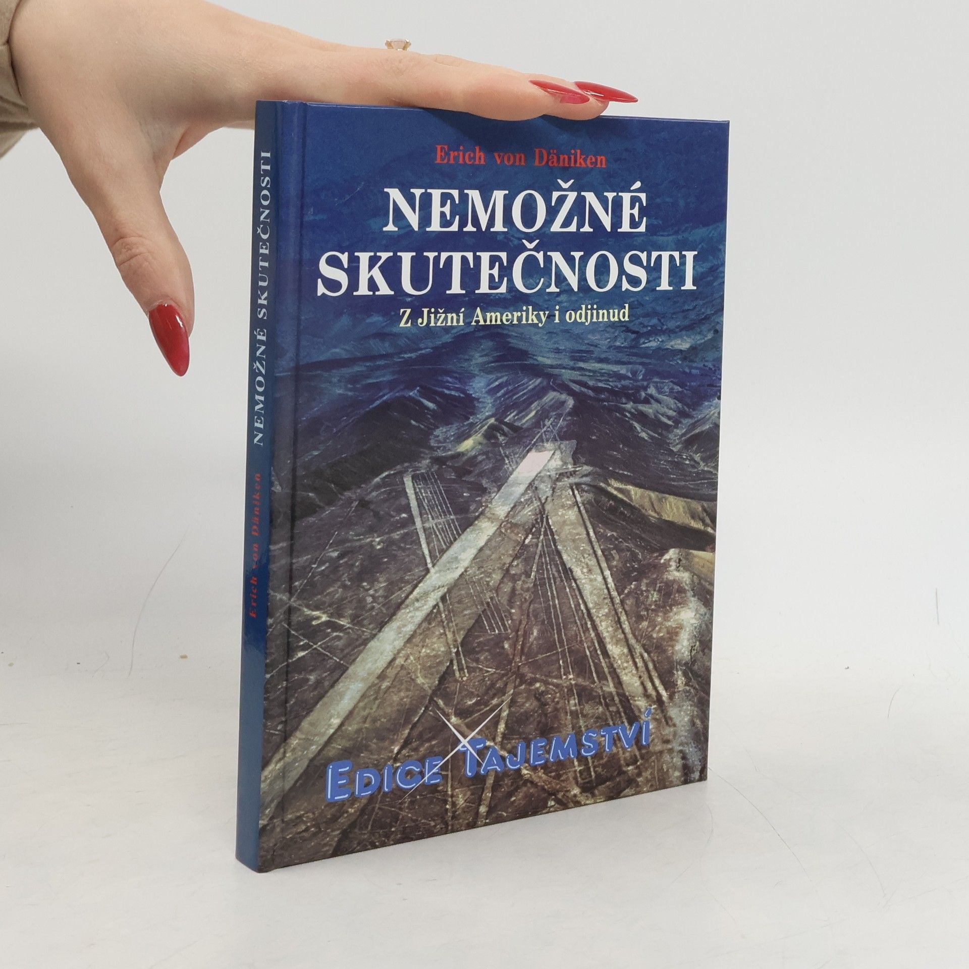 Erich von Däniken Nemožné skutečnosti