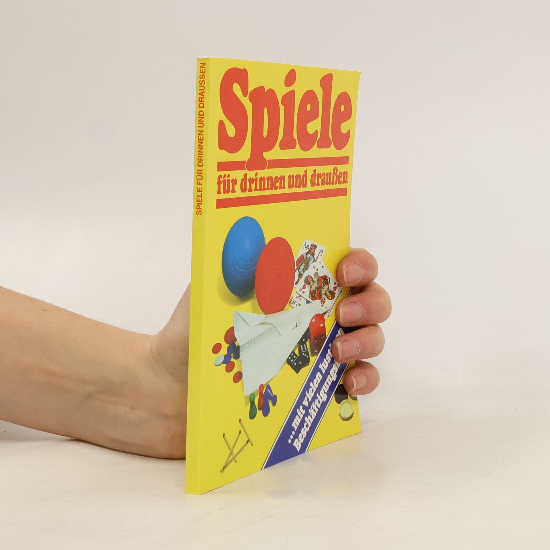 Monika Rohardt Spiele für drinnen und draußen