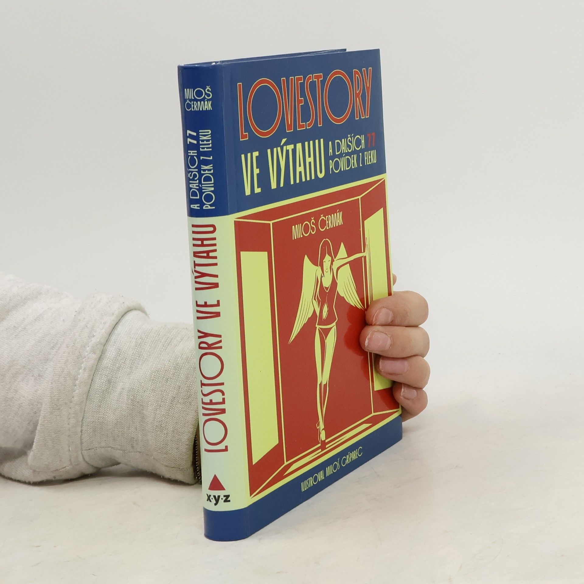 Miloš Čermák Lovestory ve výtahu: a dalších 77 povídek z fleku