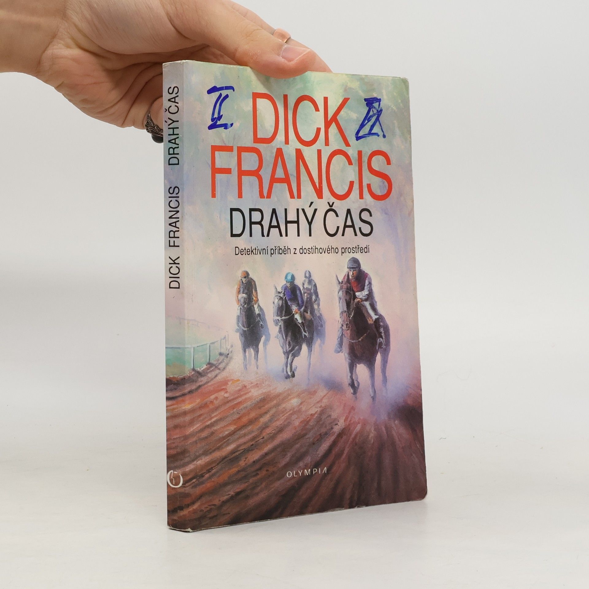 Dick Francis Drahý čas