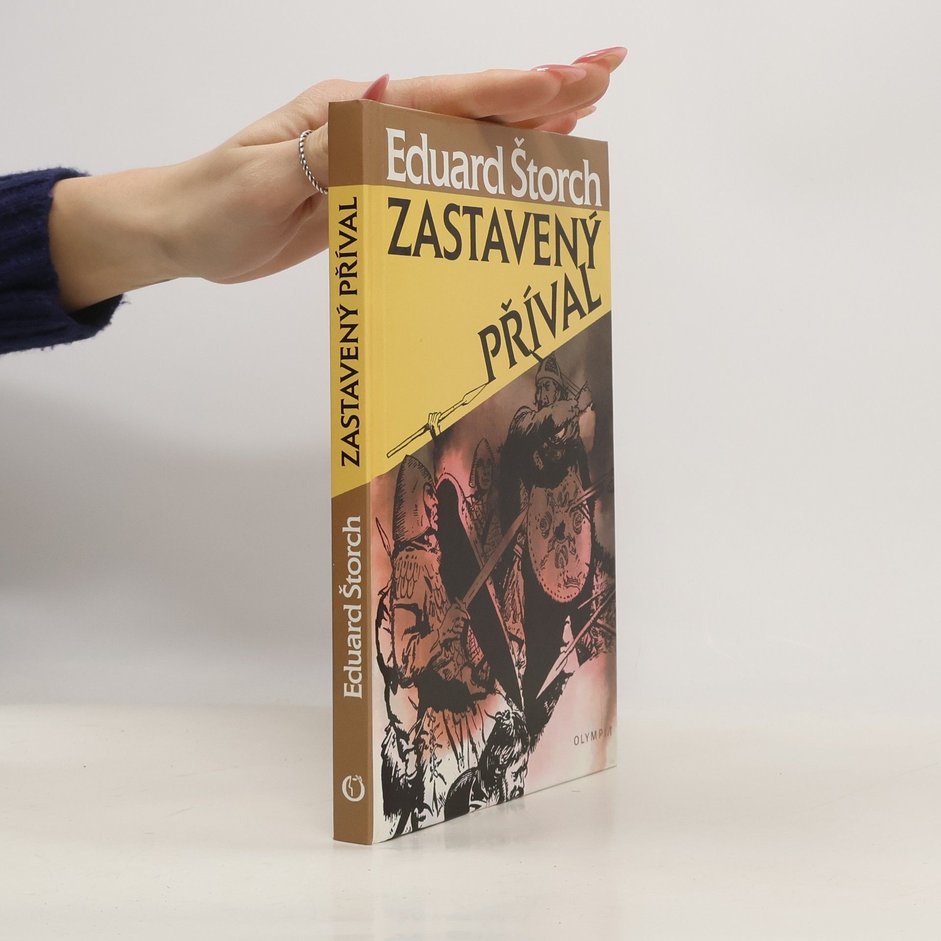 Eduard Štorch Zastavený příval : list z počátků našich dějin