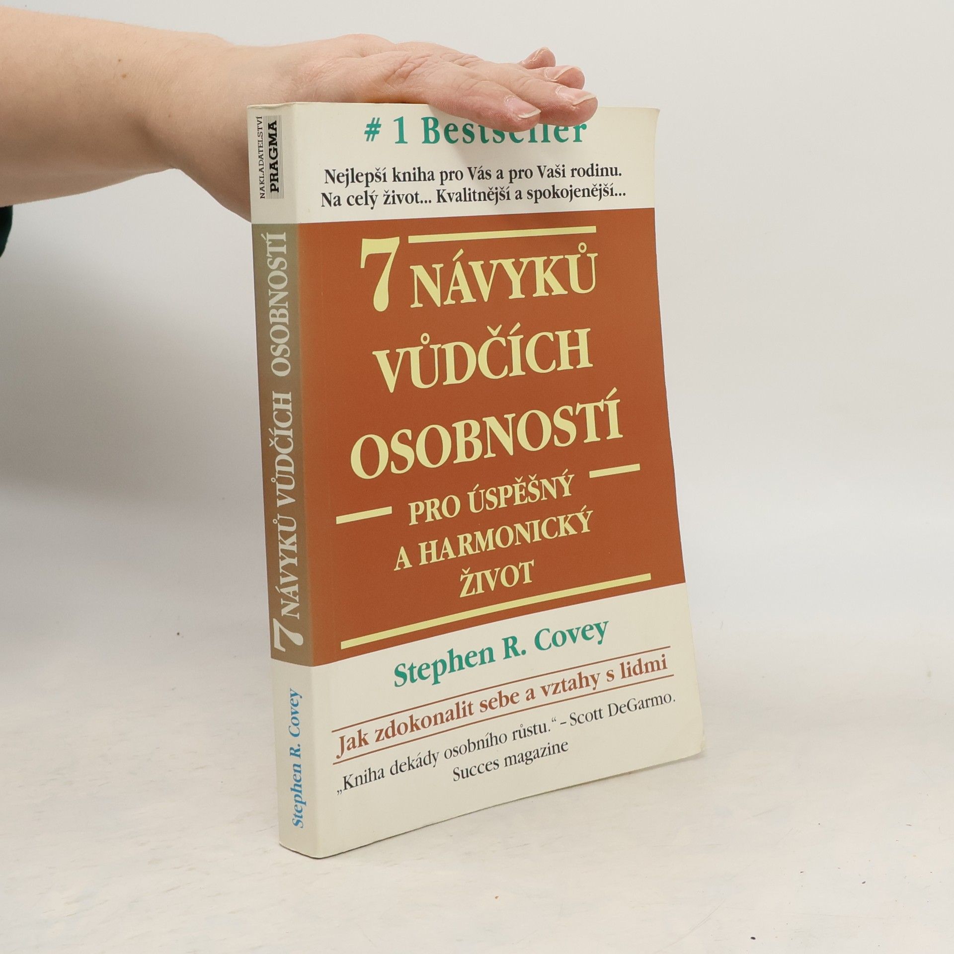 Stephen Covey 7 návyků vůdčích osobností pro úspěšný a harmonický život
