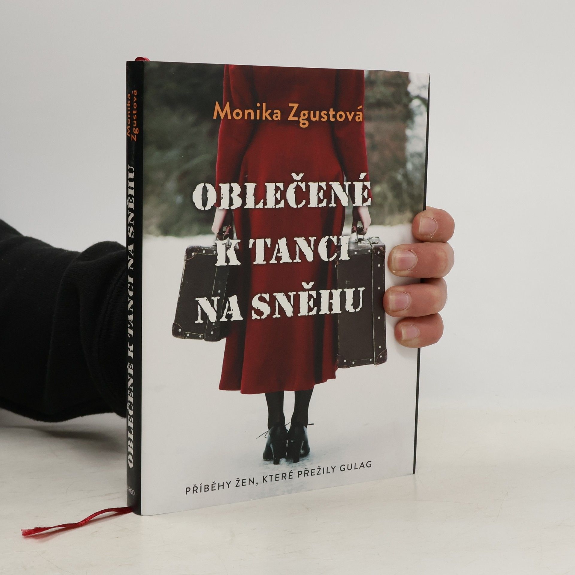 Monika Zgustova Oblečené k tanci na sněhu