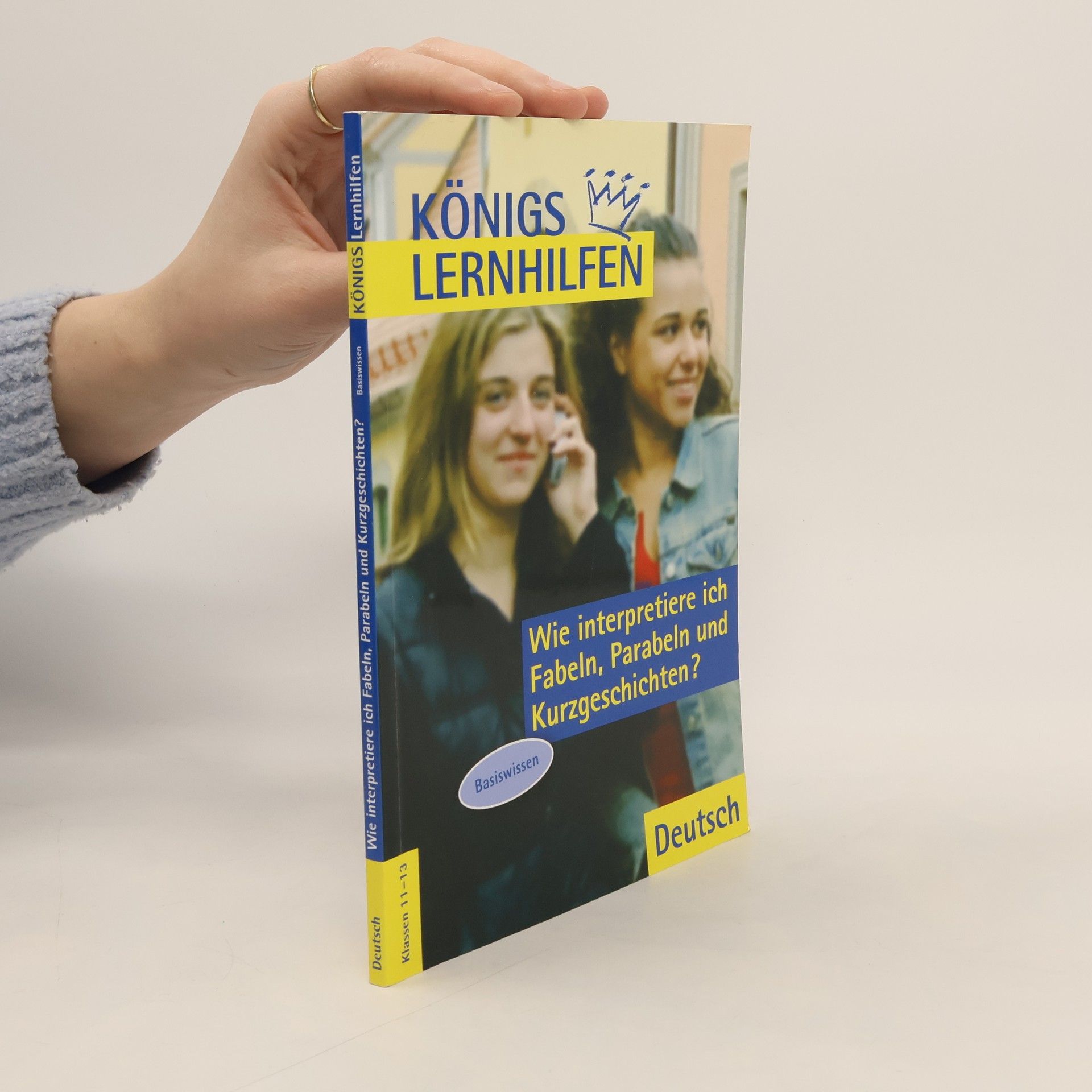 Bernd Matzkowski Königs Lernhilfen: Wie interpretiere ich Fabeln, Parabeln und Kurzgeschichten?