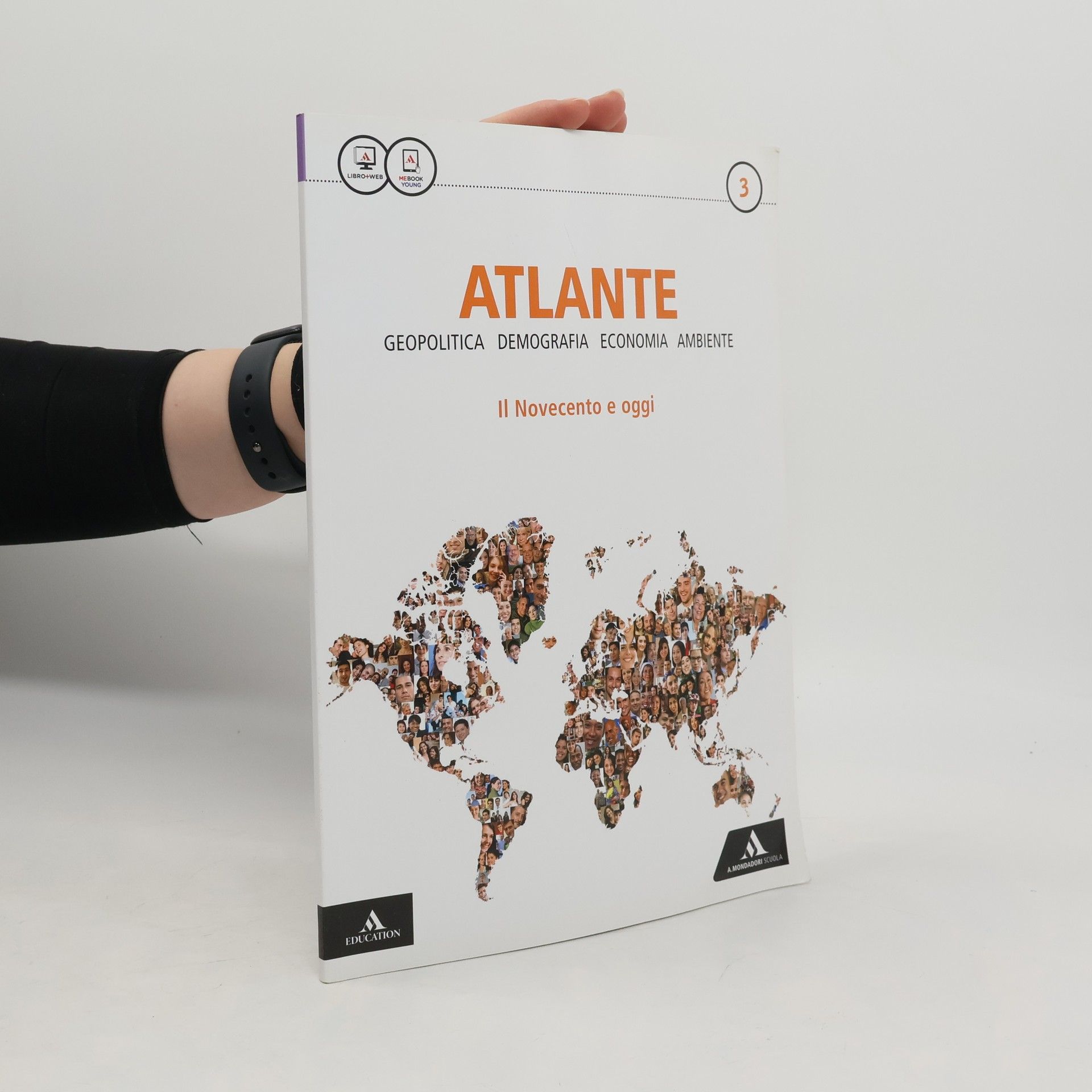 Collectif d'auteurs Atlante 3. Geopolitica demografia economia ambiente. Il novecento e oggi