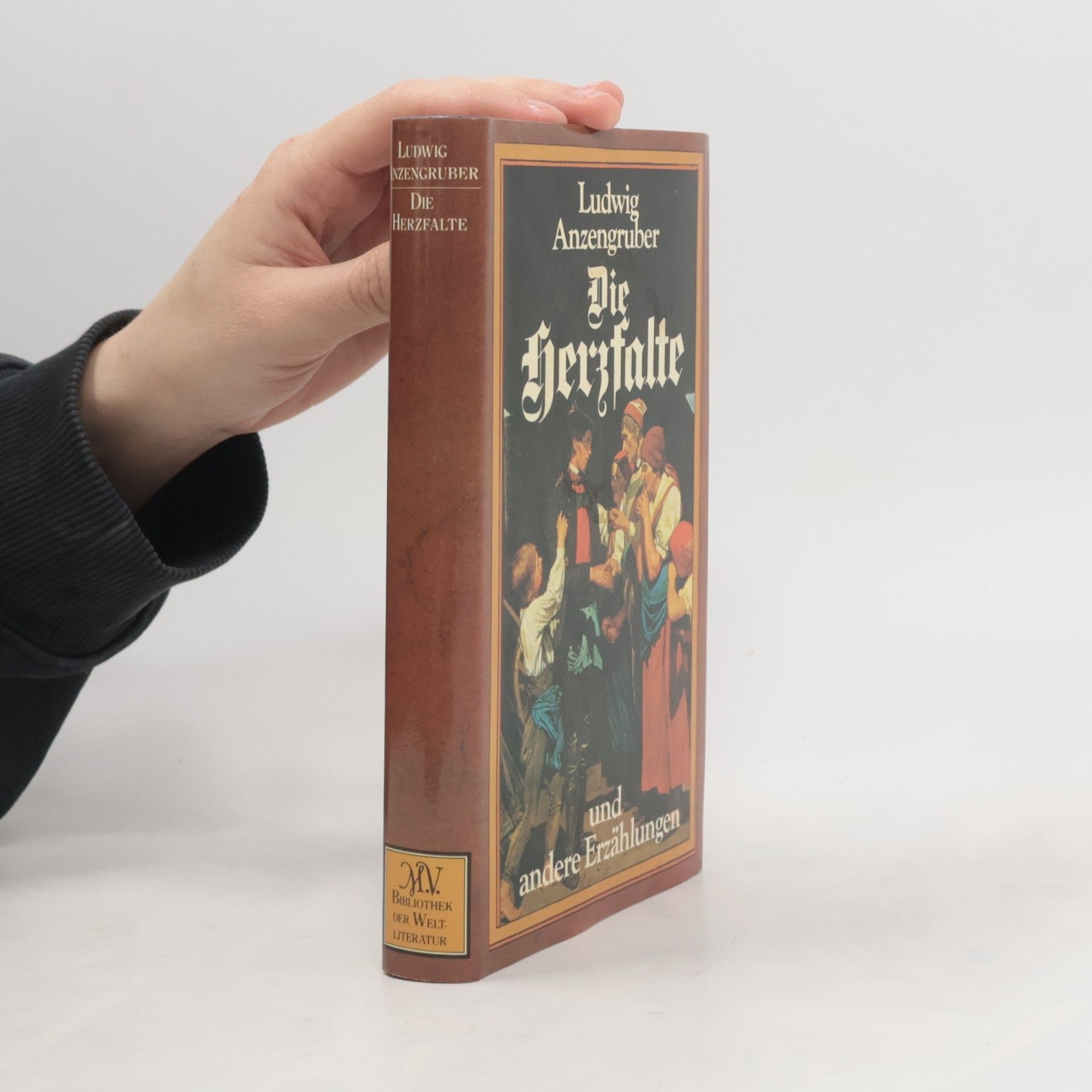 Ludwig Anzengruber Die Herzfalte und andere Erzählungen