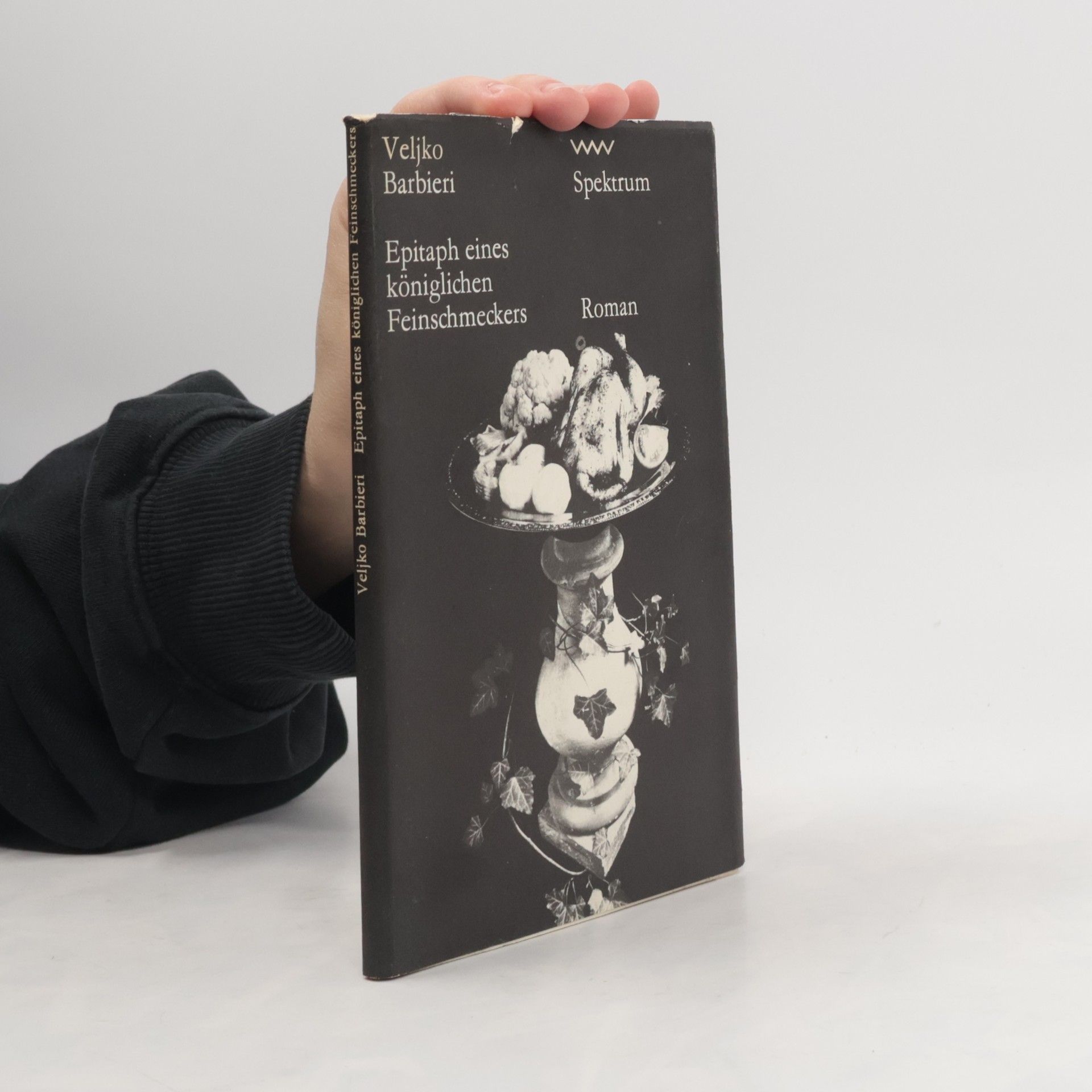 Veljko Barbieri Epitaph eines königlichen Feinschmeckers