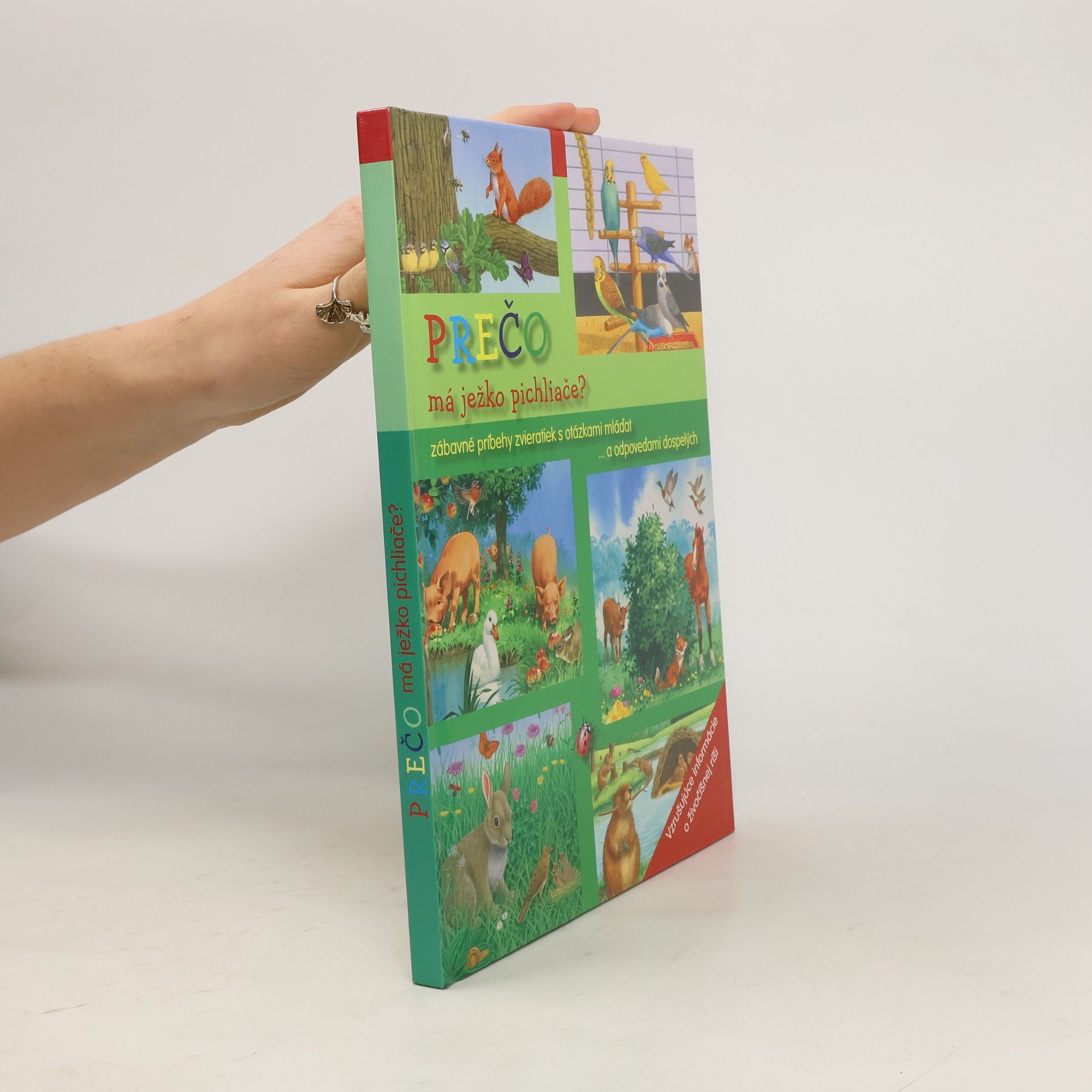 Collectif d'auteurs Prečo má ježko pichliače?