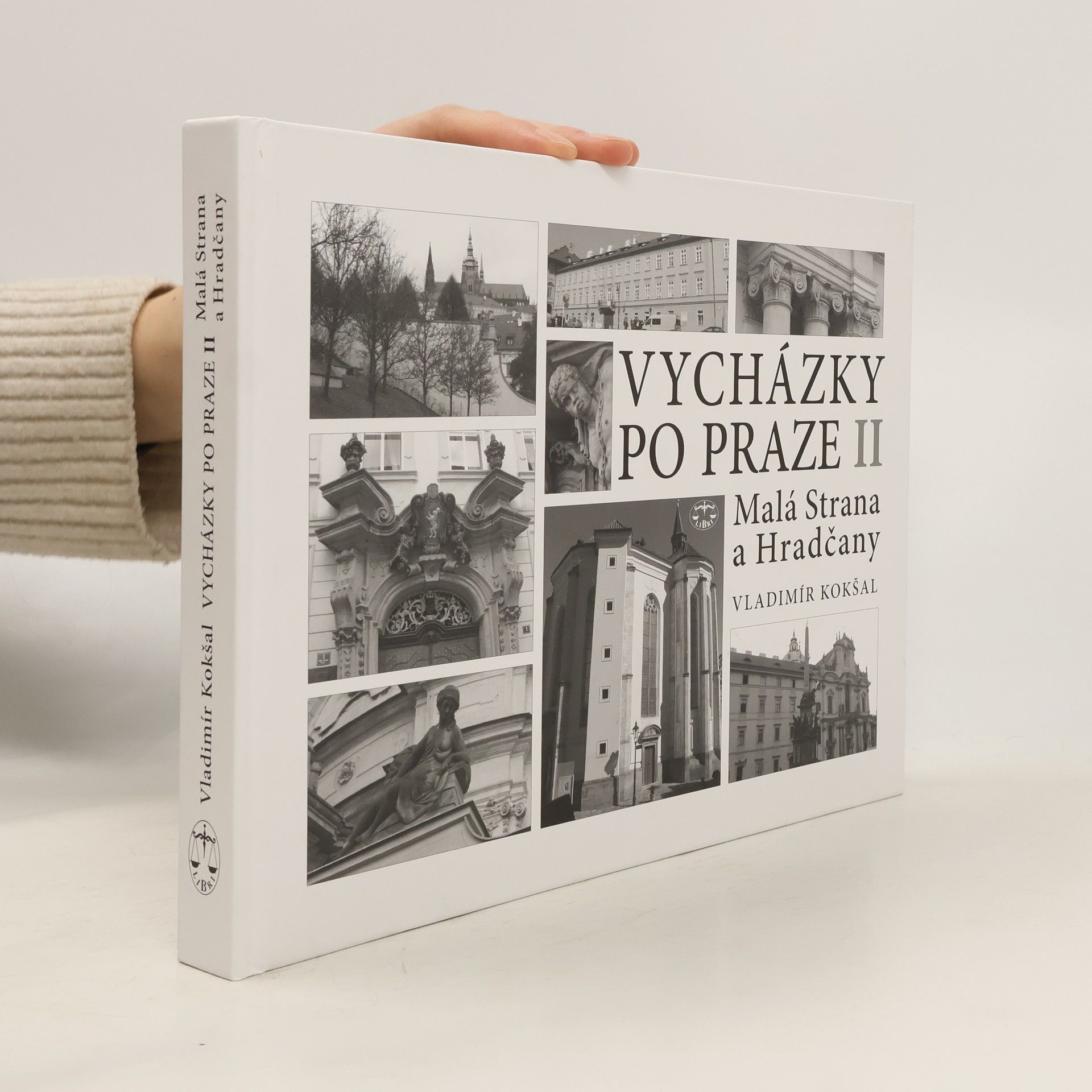 Vladimír Kokšal Vycházky po Praze II: Malá Strana a Hradčany