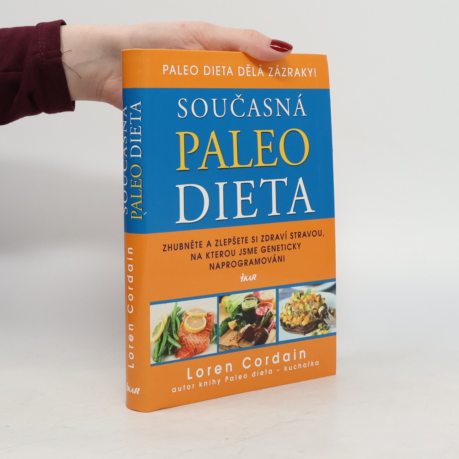 Loren Cordain Současná paleo dieta : zhubněte a zlepšete si zdraví stravou, na kterou jsme geneticky naprogramováni