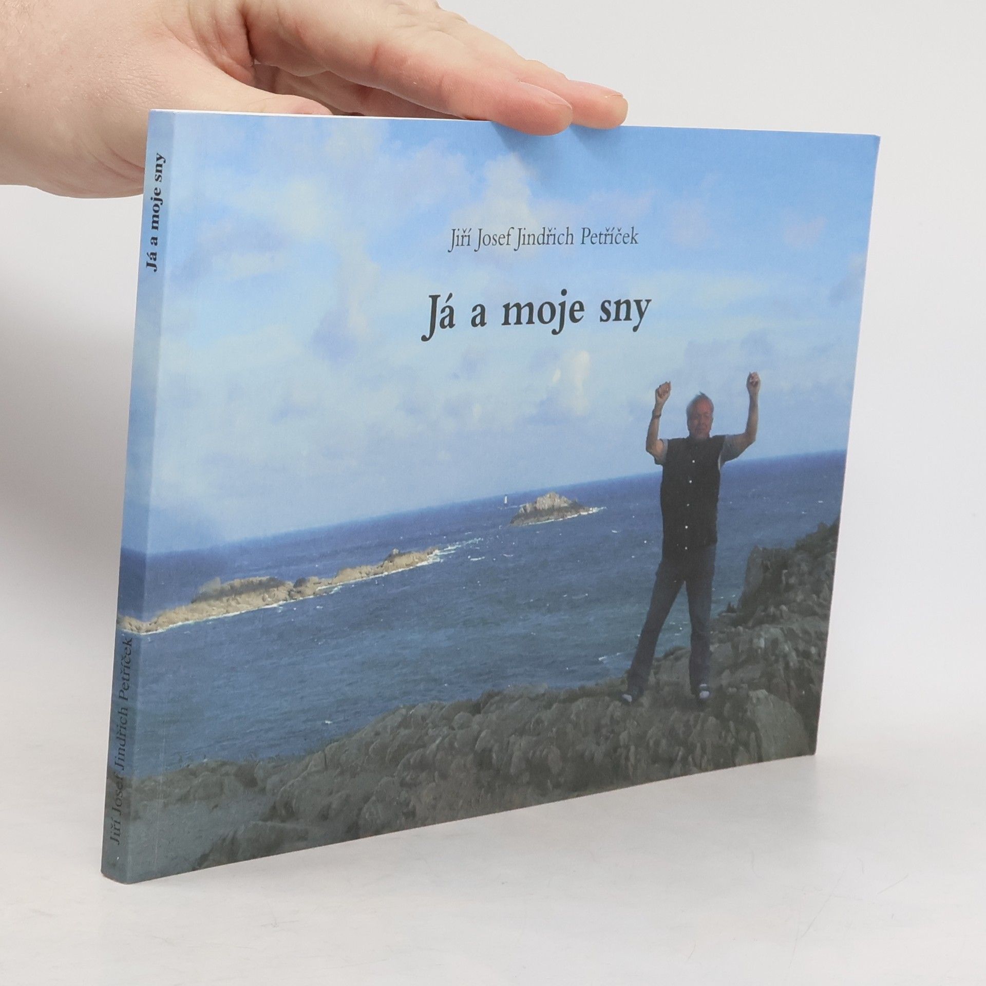 Jiří Josef Jindřich Petříček  Já a moje sny